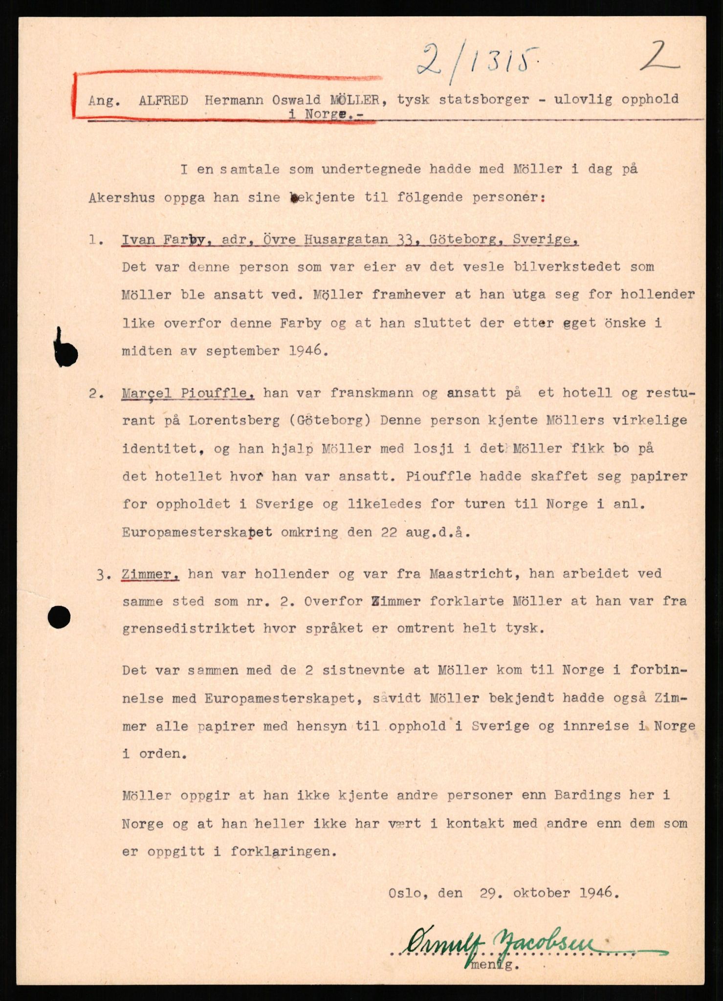 Forsvaret, Forsvarets overkommando II, AV/RA-RAFA-3915/D/Db/L0023: CI Questionaires. Tyske okkupasjonsstyrker i Norge. Tyskere., 1945-1946, p. 362