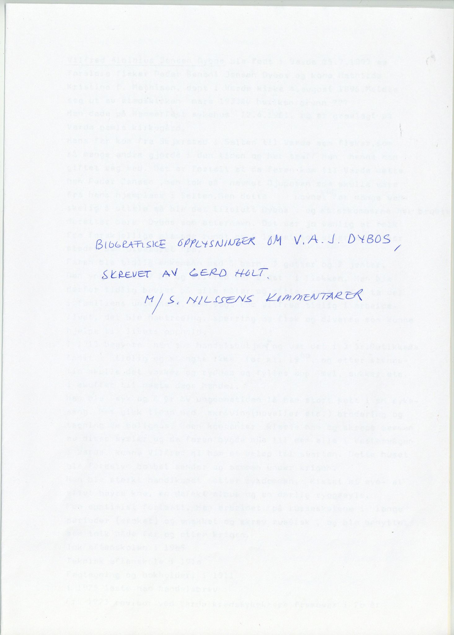 Vilfred Dybos, FMFB/A-1111/Z/L0003/0001: Biografiske opplysninger / Biografiske opplysninger om V.A.J Dybos, 1986