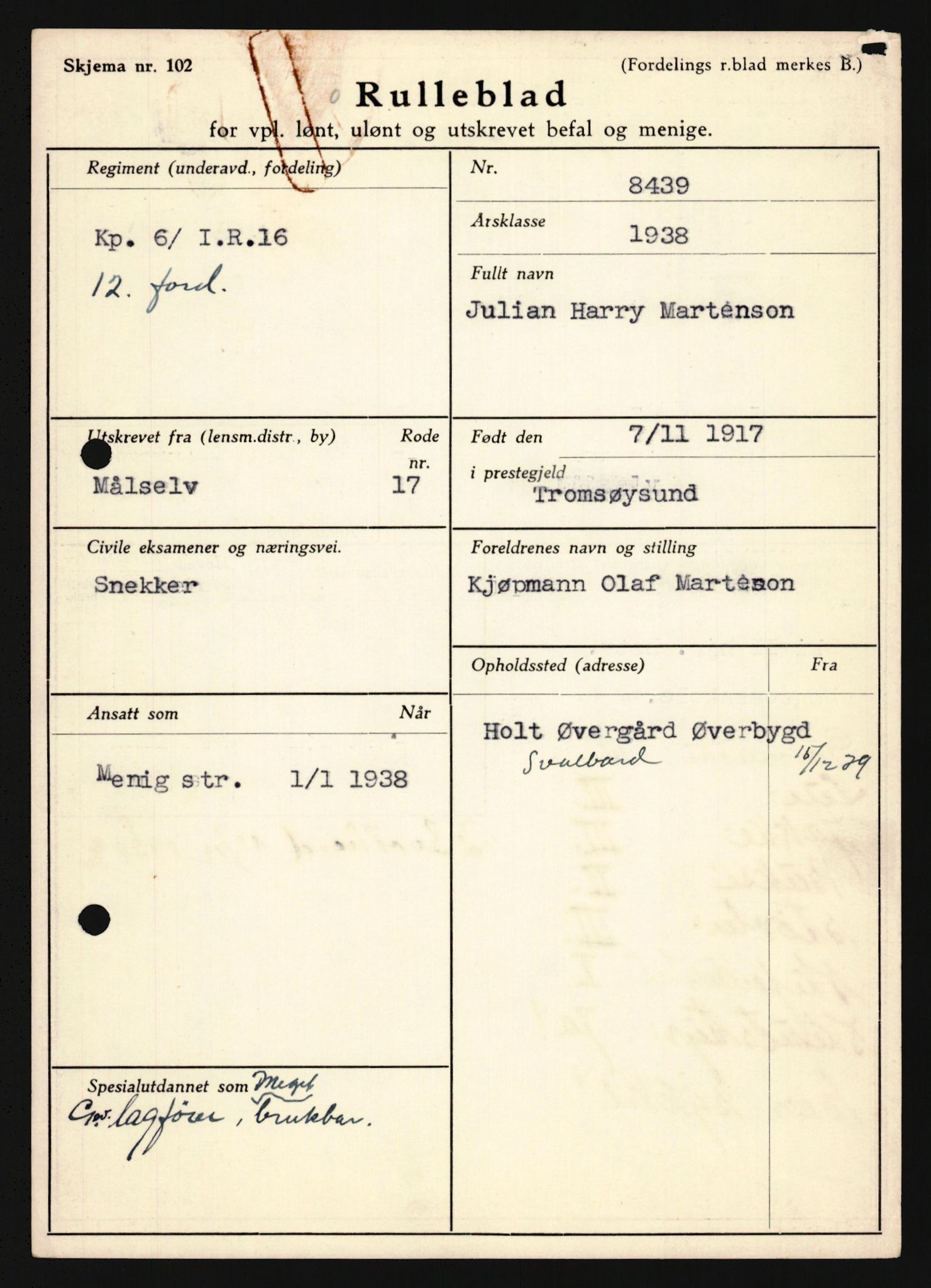 Forsvaret, Troms infanteriregiment nr. 16, AV/RA-RAFA-3146/P/Pa/L0022: Rulleblad for regimentets menige mannskaper, årsklasse 1938, 1938, p. 985