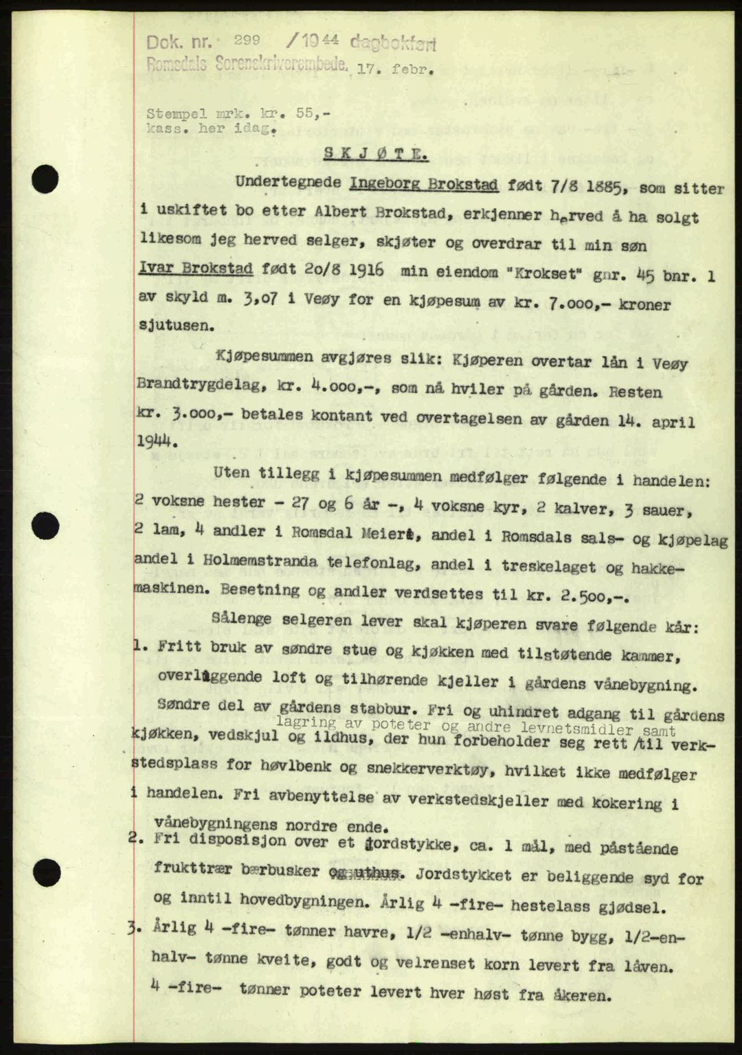 Romsdal sorenskriveri, AV/SAT-A-4149/1/2/2C: Mortgage book no. A15, 1943-1944, Diary no: : 299/1944