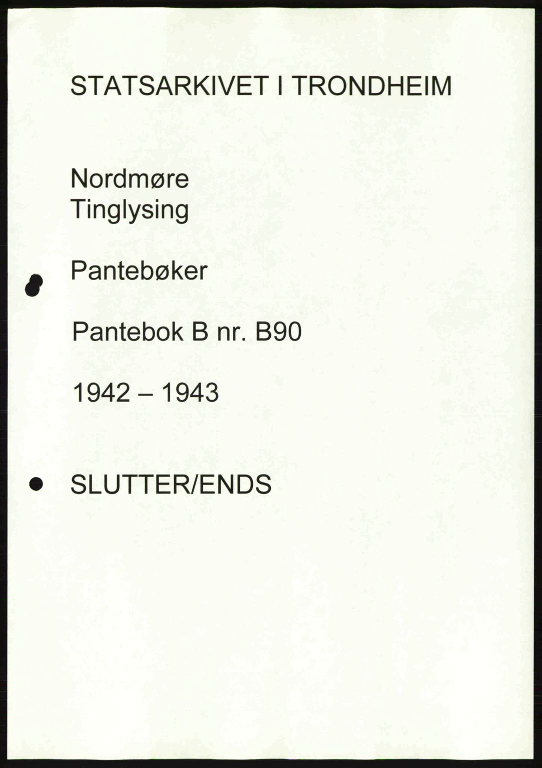 Nordmøre sorenskriveri, AV/SAT-A-4132/1/2/2Ca: Mortgage book no. B90, 1942-1943