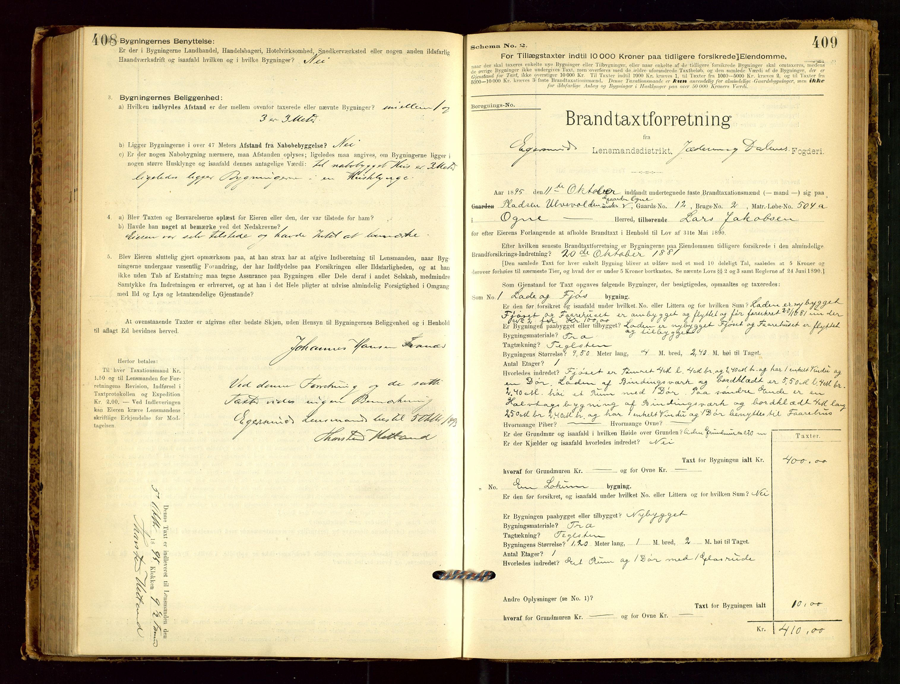 Eigersund lensmannskontor, AV/SAST-A-100171/Gob/L0001: Skjemaprotokoll, 1894-1909, p. 408-409