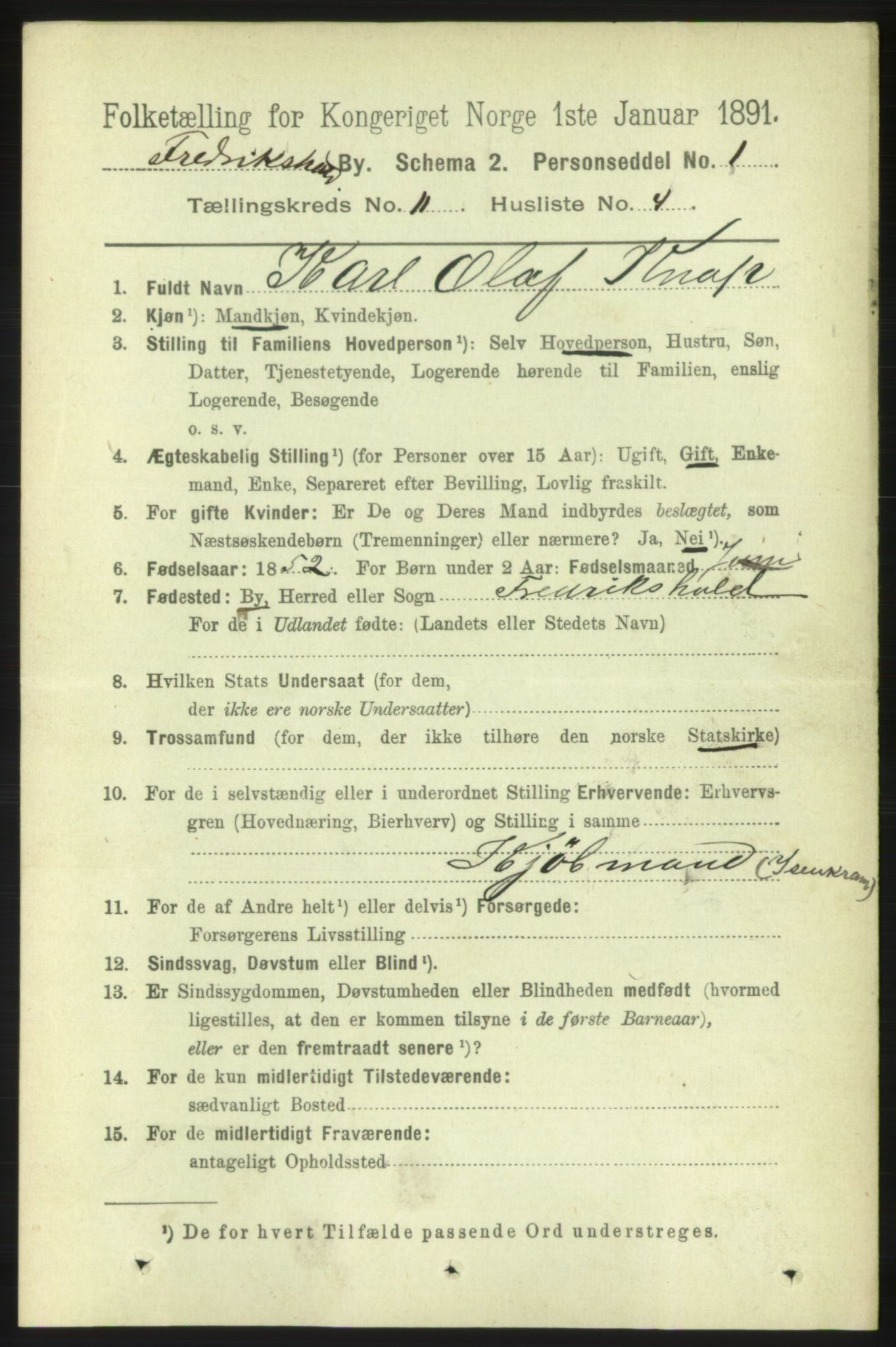 RA, 1891 census for 0101 Fredrikshald, 1891, p. 7652