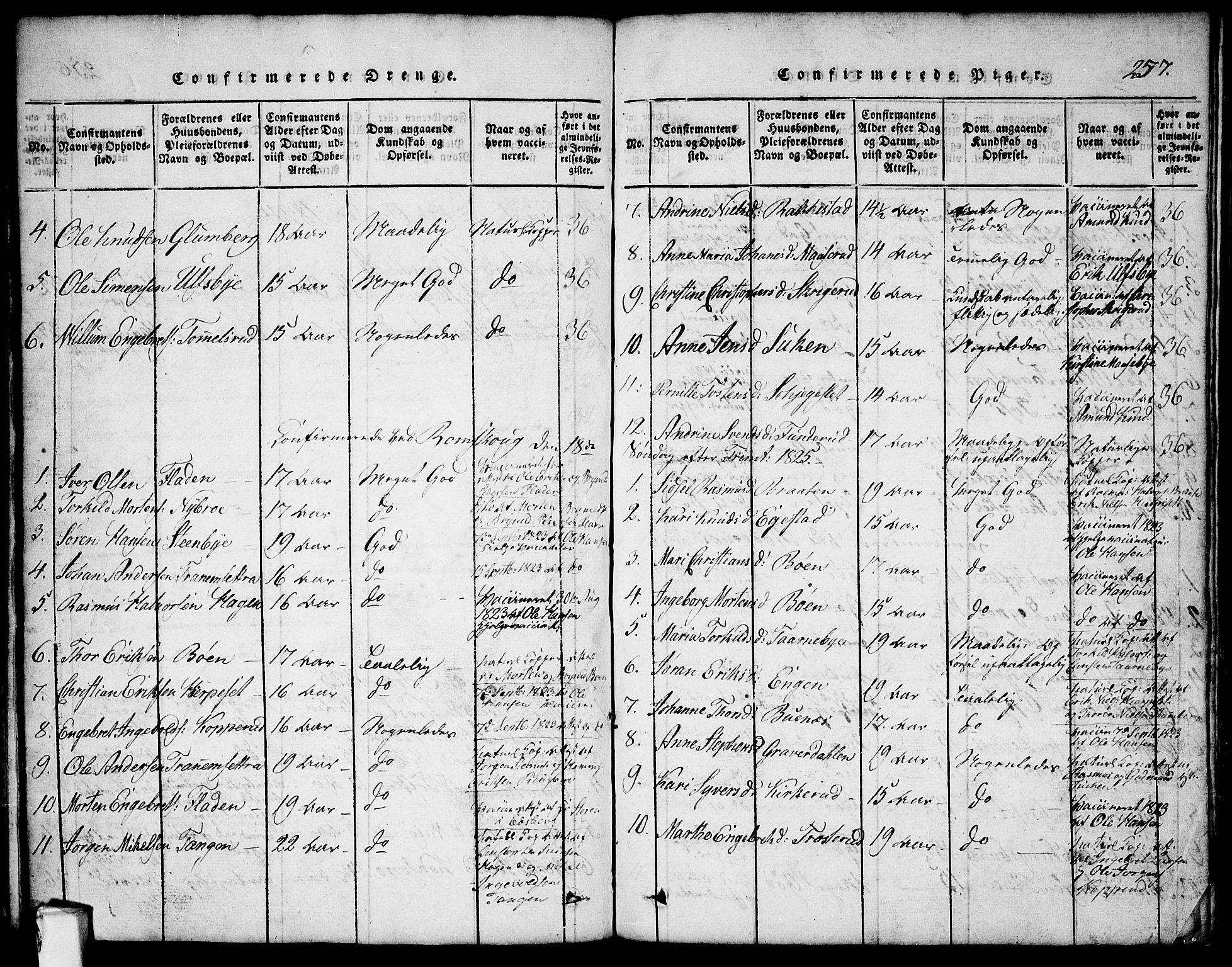 Rødenes prestekontor Kirkebøker, SAO/A-2005/G/Ga/L0001: Parish register (copy) no.  I 1, 1814-1841, p. 257