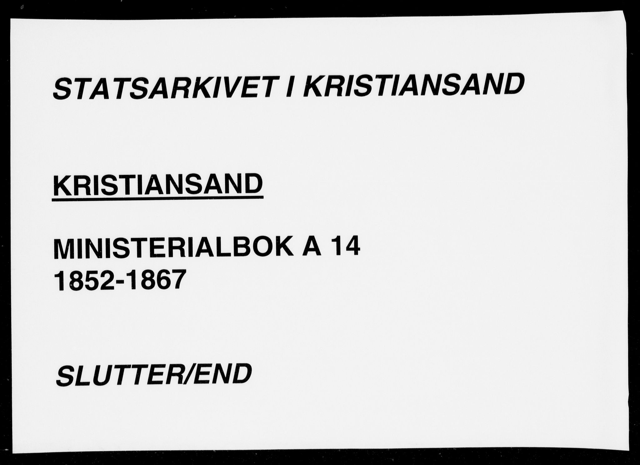 Kristiansand domprosti, SAK/1112-0006/F/Fa/L0014: Parish register (official) no. A 14, 1852-1867