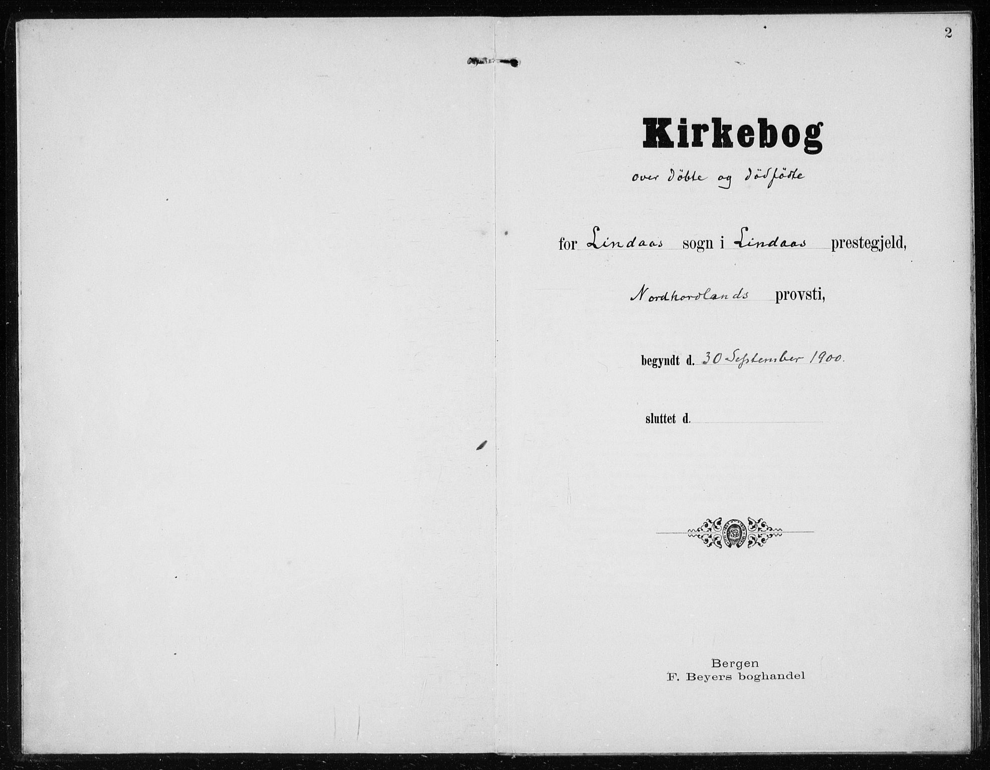 Lindås Sokneprestembete, AV/SAB-A-76701/H/Haa/Haab/L0002: Parish register (official) no. B 2, 1900-1912, p. 2