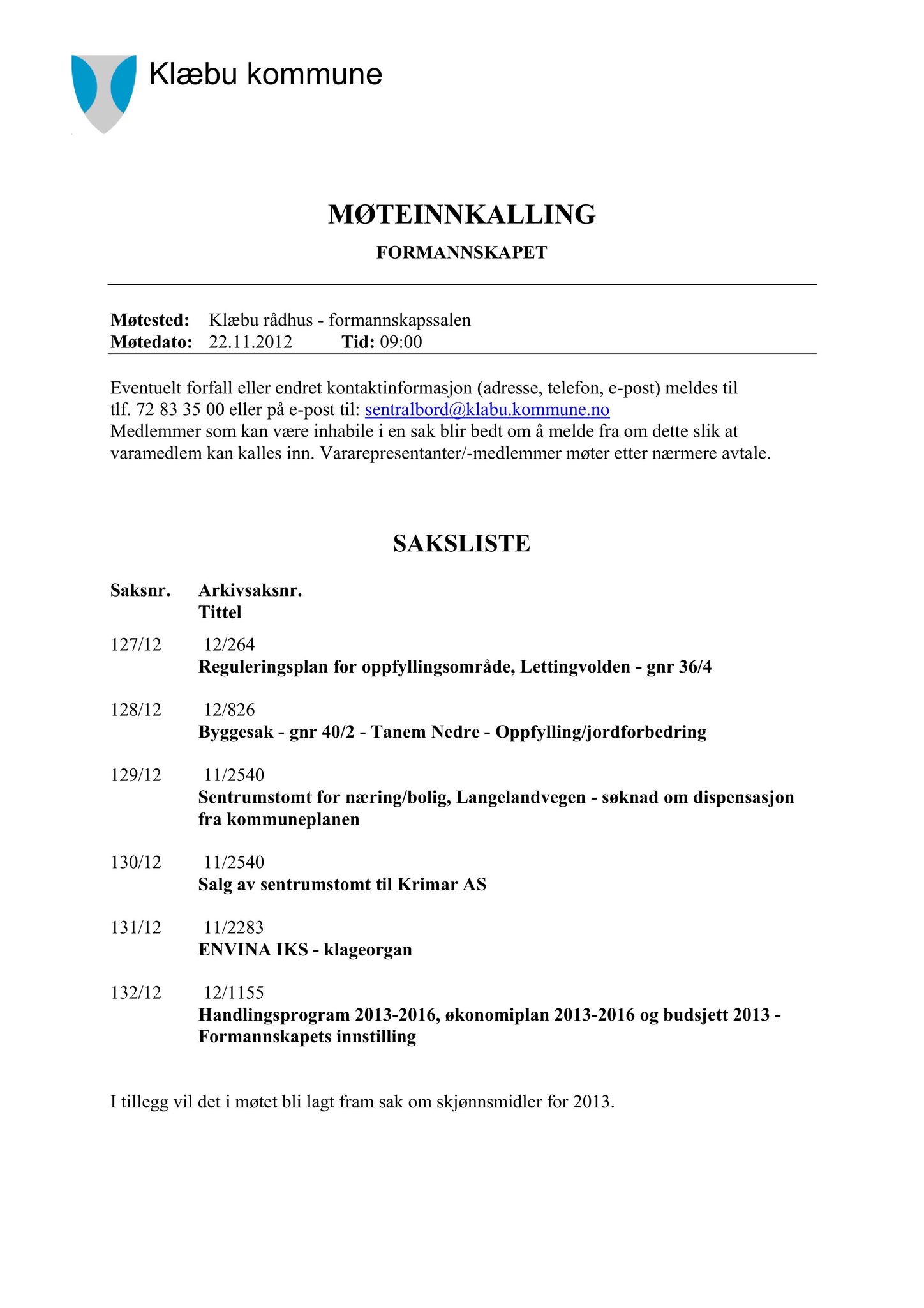 Klæbu Kommune, TRKO/KK/02-FS/L005: Formannsskapet - Møtedokumenter, 2012, p. 2732