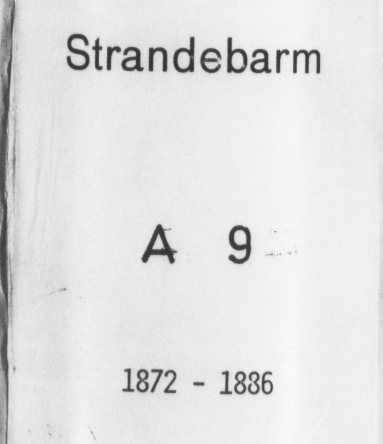 Strandebarm sokneprestembete, AV/SAB-A-78401/H/Haa: Parish register (official) no. A 9, 1872-1886