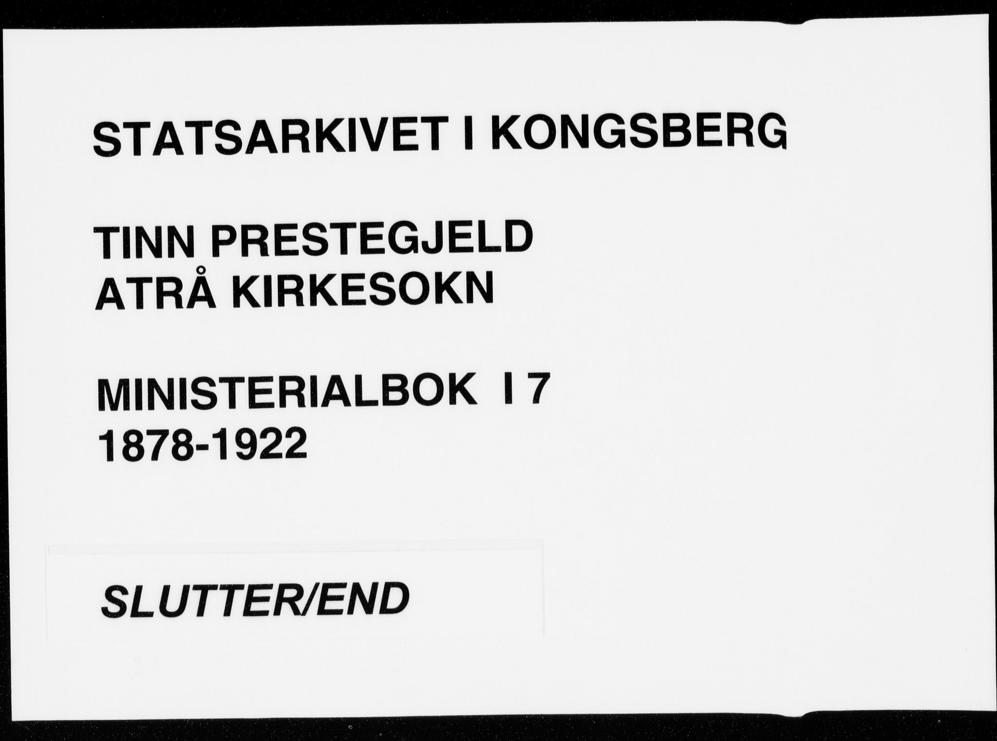 Tinn kirkebøker, AV/SAKO-A-308/F/Fa/L0007: Parish register (official) no. I 7, 1878-1922