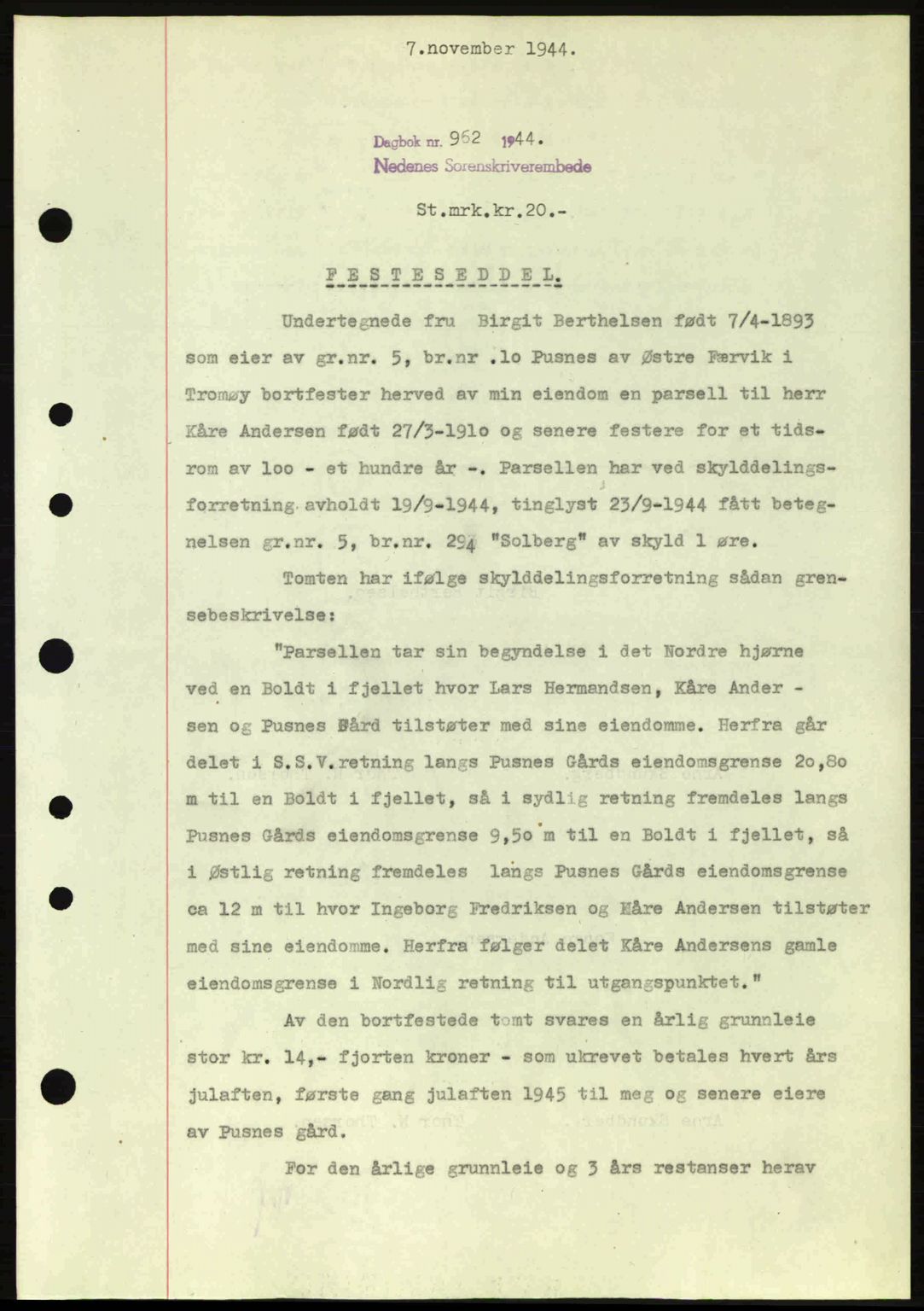 Nedenes sorenskriveri, AV/SAK-1221-0006/G/Gb/Gba/L0052: Mortgage book no. A6a, 1944-1945, Diary no: : 962/1944