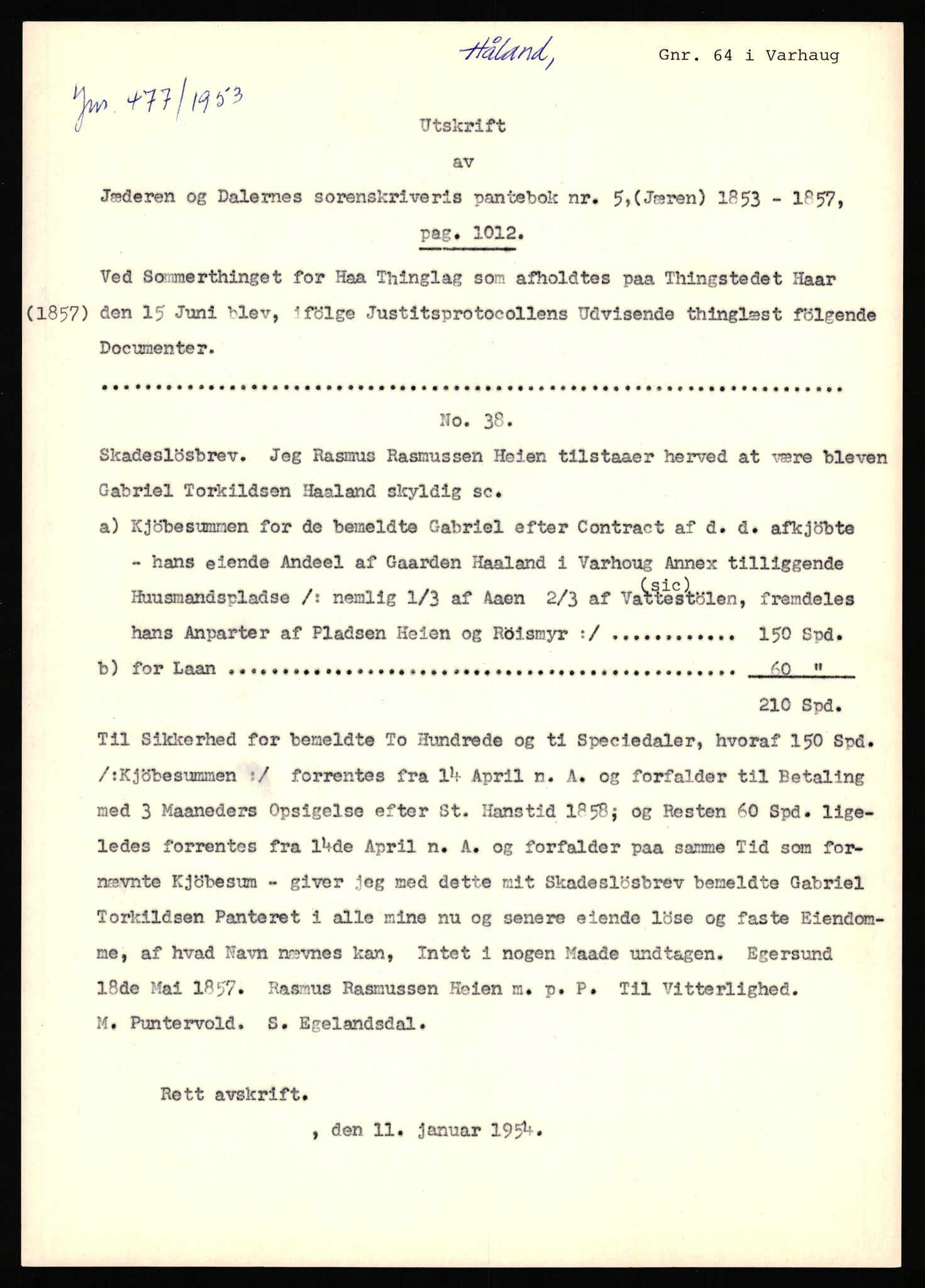 Statsarkivet i Stavanger, AV/SAST-A-101971/03/Y/Yj/L0043: Avskrifter sortert etter gårdsnavn: Håland - Håvågs laksefiskeri, 1750-1930, p. 265