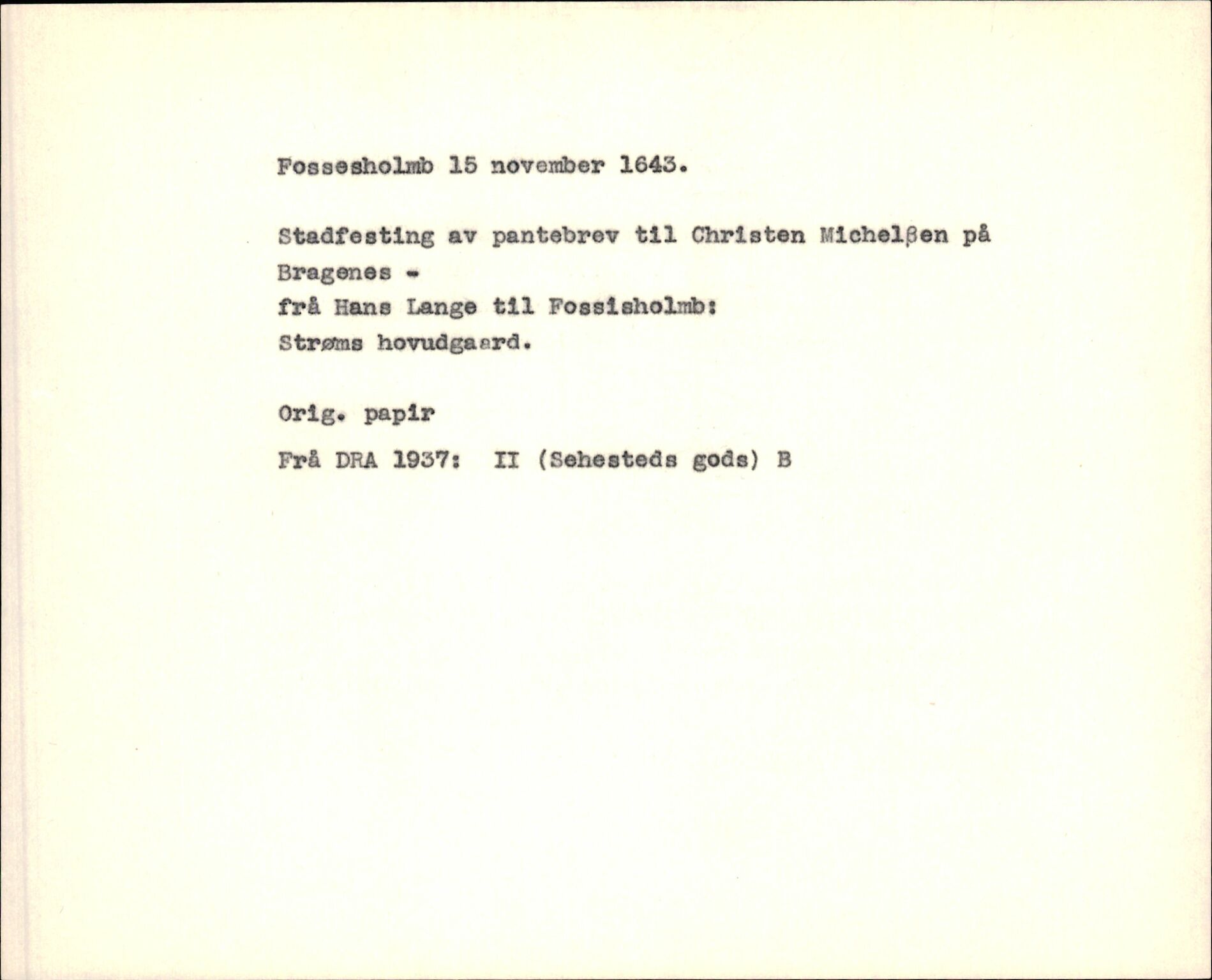 Riksarkivets diplomsamling, AV/RA-EA-5965/F35/F35f/L0001: Regestsedler: Diplomer fra DRA 1937 og 1996, p. 705