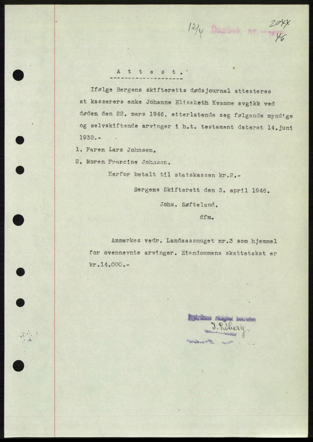 Byfogd og Byskriver i Bergen, SAB/A-3401/03/03Bc/L0022: Mortgage book no. A18, 1946-1946, Diary no: : 2044/1946
