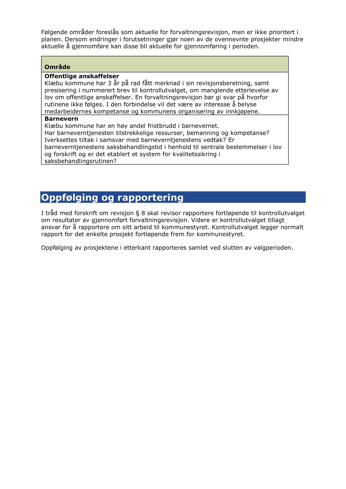 Klæbu Kommune, TRKO/KK/01-KS/L009: Kommunestyret - Møtedokumenter, 2016, p. 779