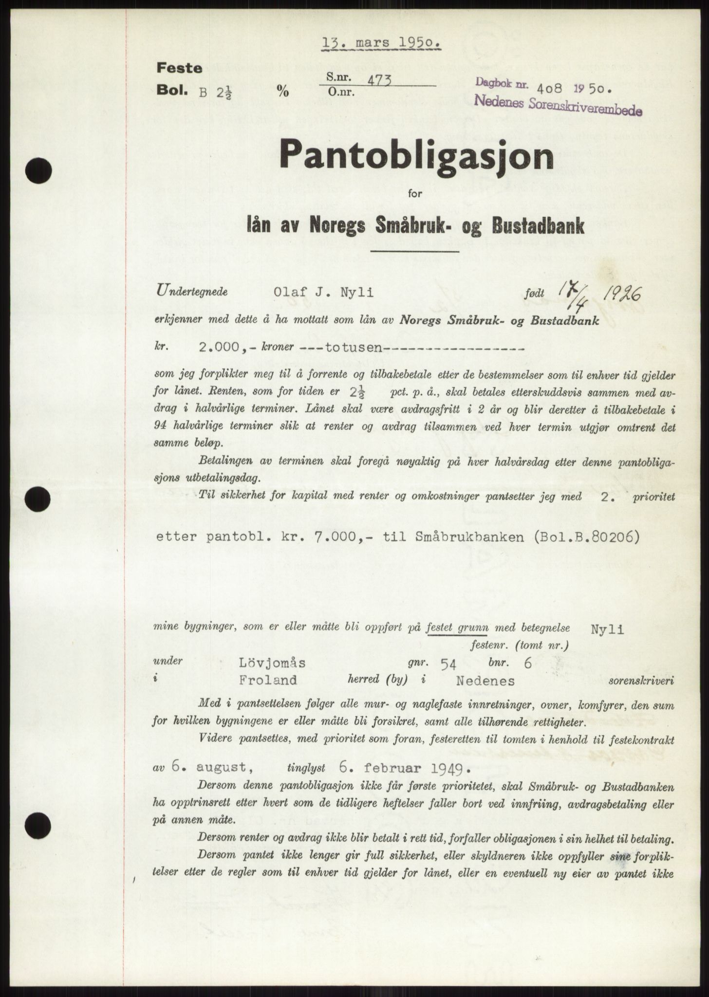 Nedenes sorenskriveri, AV/SAK-1221-0006/G/Gb/Gbb/L0007: Mortgage book no. B7, 1949-1950, Diary no: : 408/1950