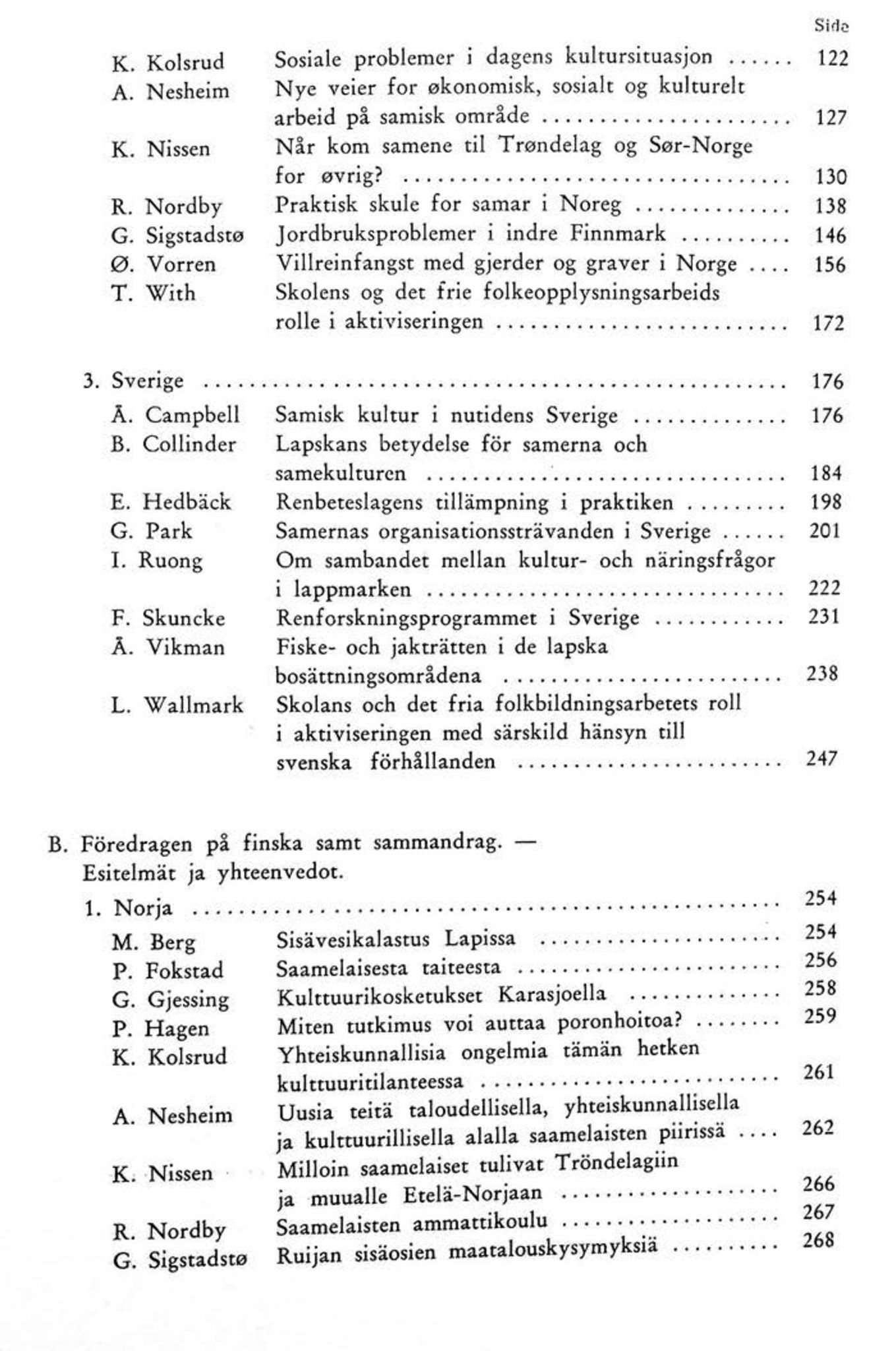 Sámiráđđi / Saami Council, AV/SAMI-PA-1126/X/L0001: Saami Conference I, 1953