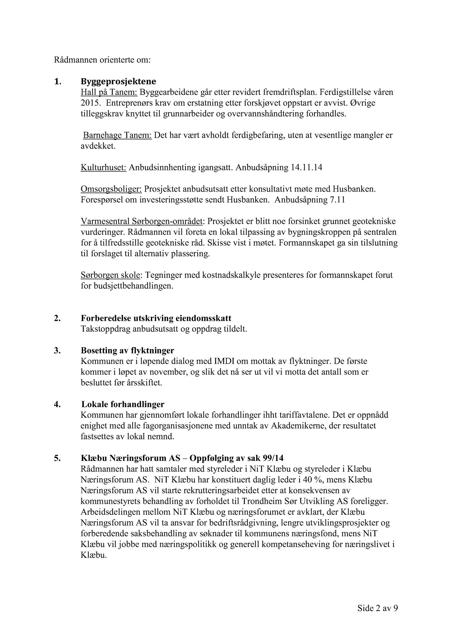 Klæbu Kommune, TRKO/KK/02-FS/L007: Formannsskapet - Møtedokumenter, 2014, p. 3594