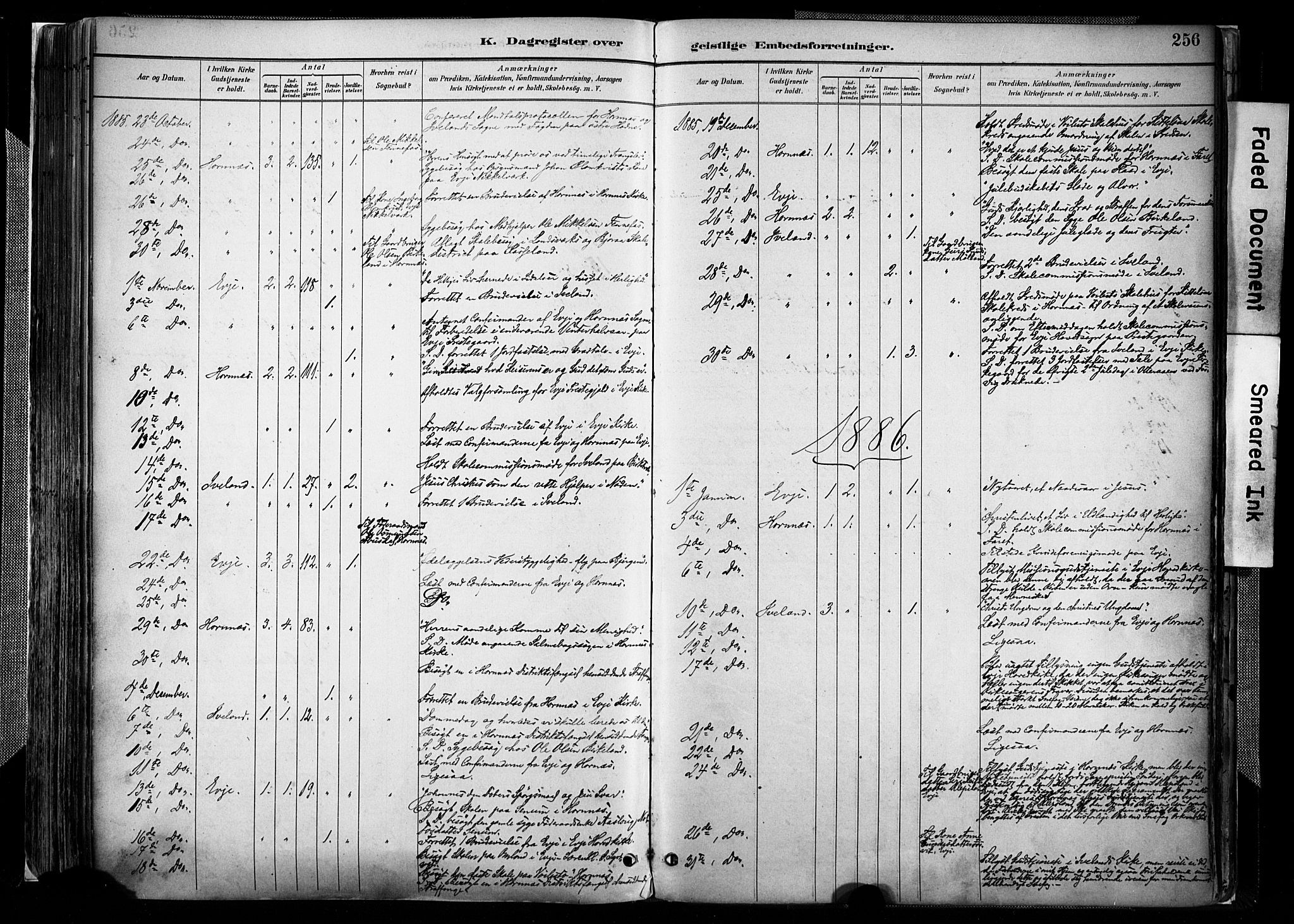 Evje sokneprestkontor, AV/SAK-1111-0008/F/Fa/Faa/L0007: Parish register (official) no. A 7, 1884-1909, p. 256