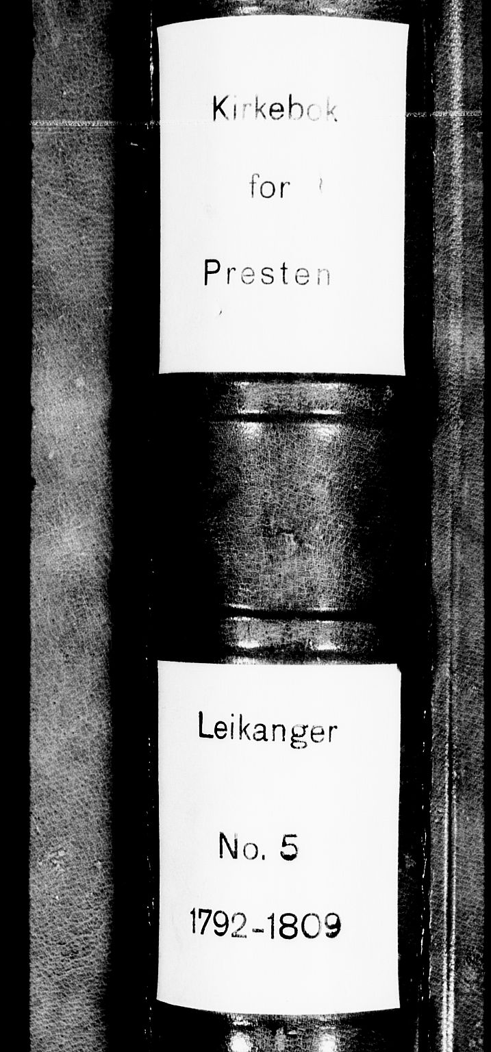 Leikanger sokneprestembete, SAB/A-81001: Parish register (official) no. A 5, 1792-1809