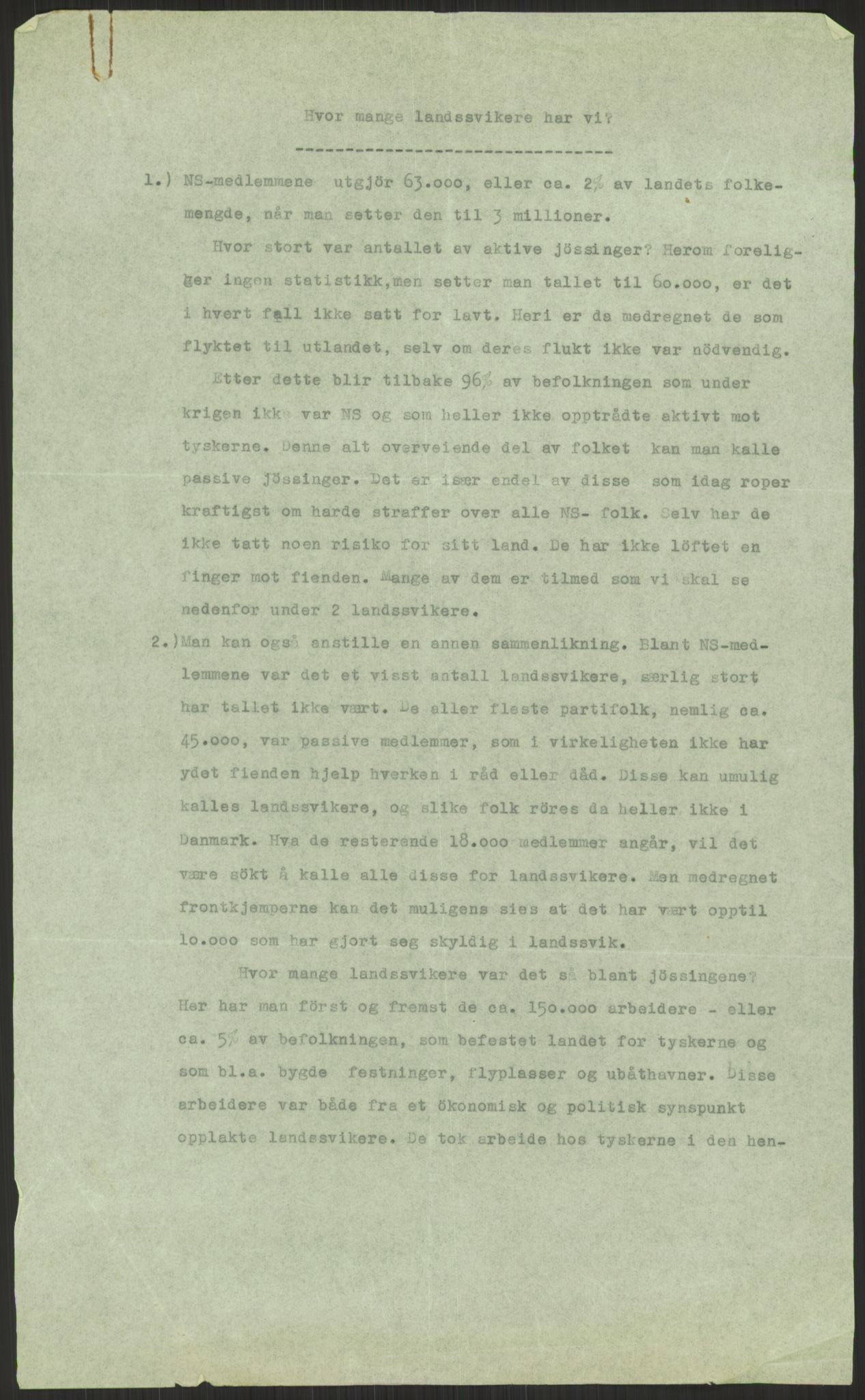 Mellbye, Johan, AV/RA-PA-0279/H/L0040/0002: Tidligere forseglet pakke med politisk innhold om landssvikoppgjøret / Anonyme brev, 1945, p. 2