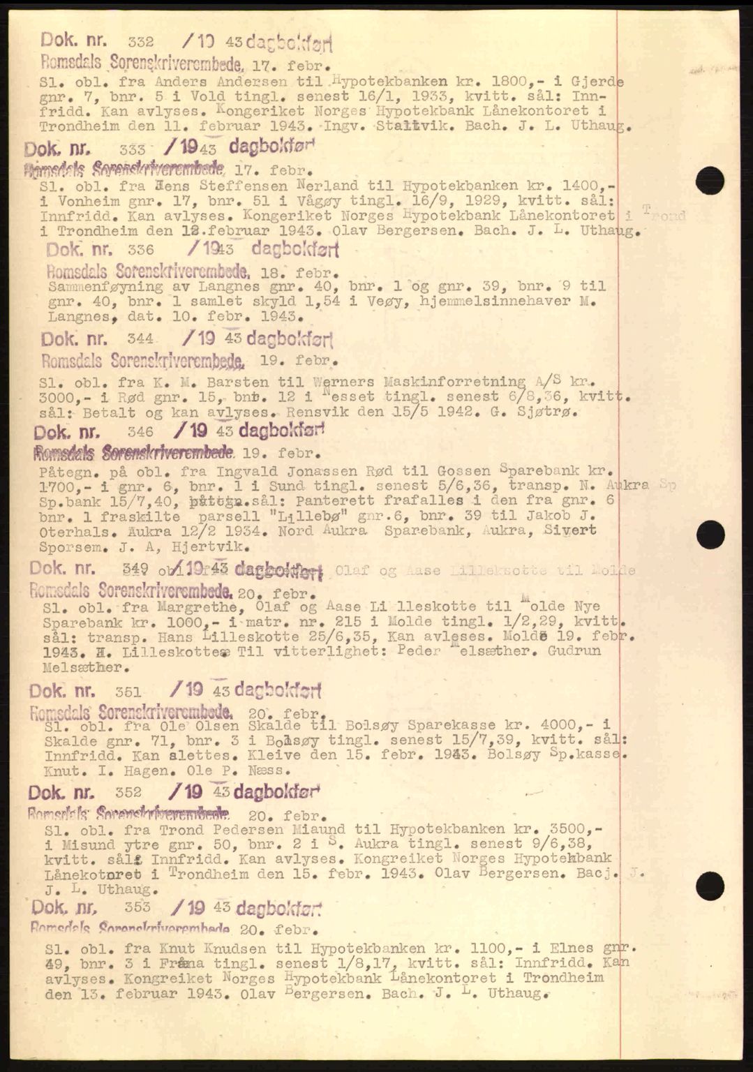 Romsdal sorenskriveri, AV/SAT-A-4149/1/2/2C: Mortgage book no. C1a, 1936-1945, Diary no: : 332/1943