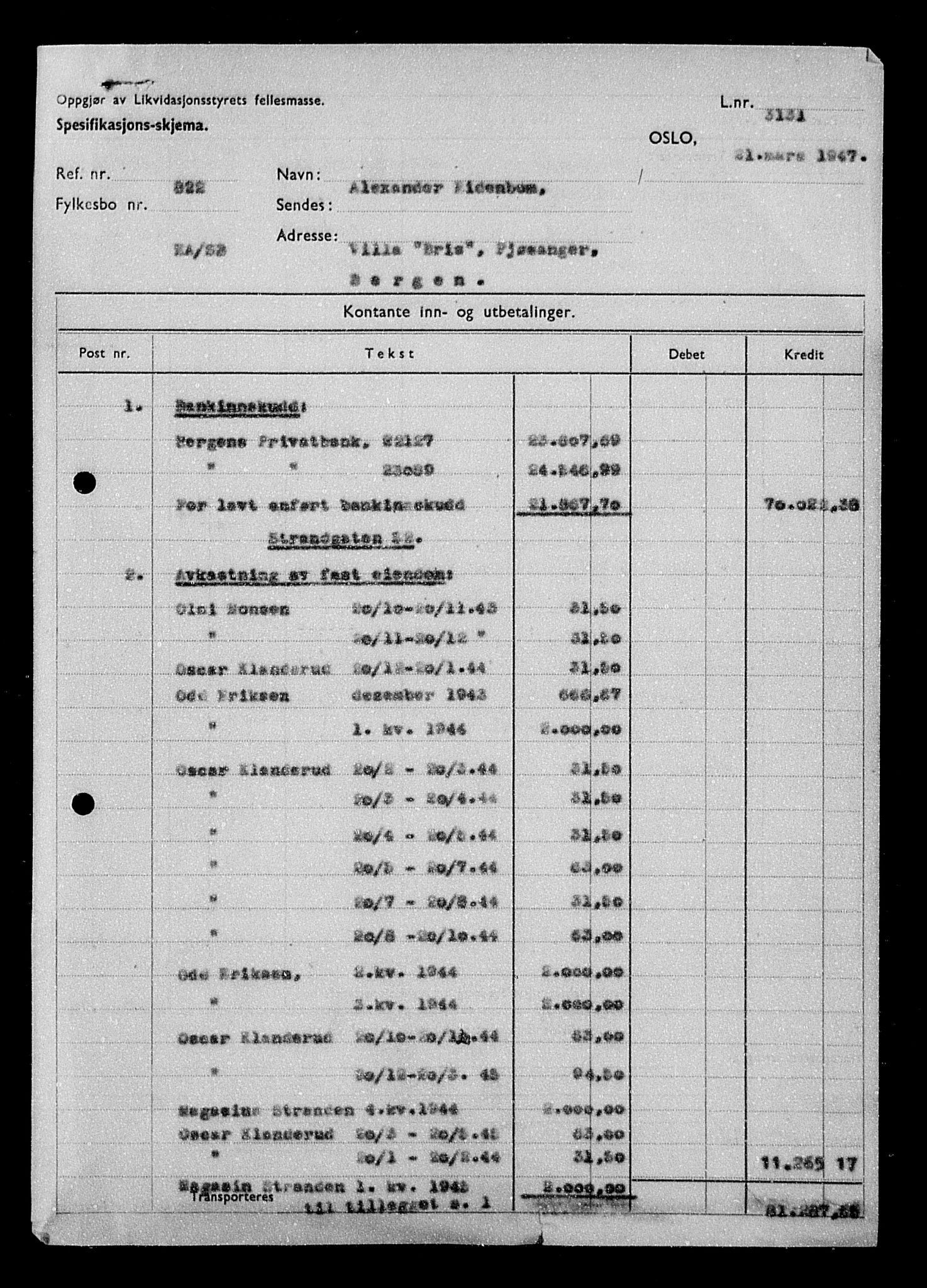 Justisdepartementet, Tilbakeføringskontoret for inndratte formuer, AV/RA-S-1564/H/Hc/Hcd/L0994: --, 1945-1947, p. 11