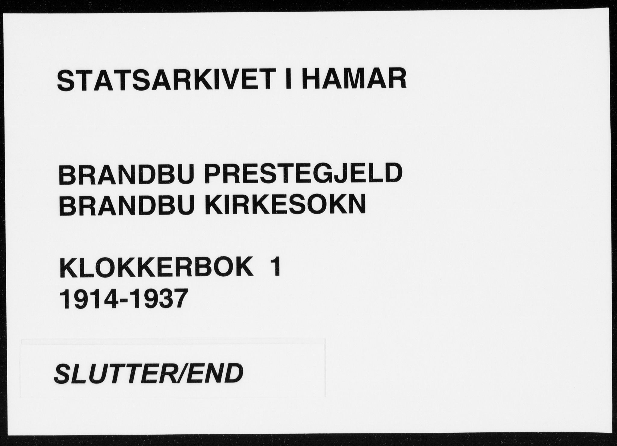 Brandbu prestekontor, AV/SAH-PREST-114/H/Ha/Hab/L0001: Parish register (copy) no. 1, 1914-1937