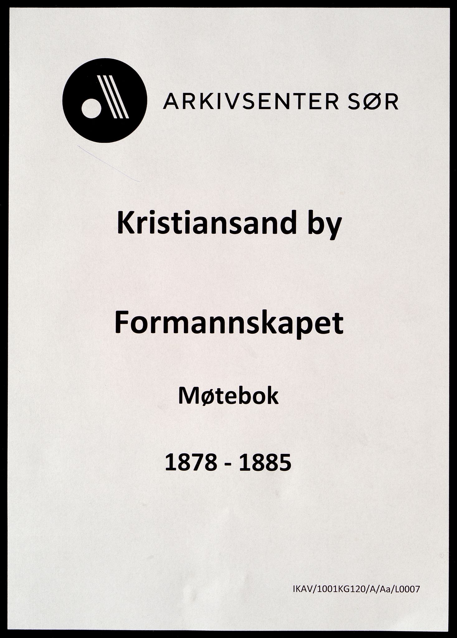Kristiansand By - Formannskapet, IKAV/1001KG120/A/Aa/L0007: Møtebok (d), 1878-1885