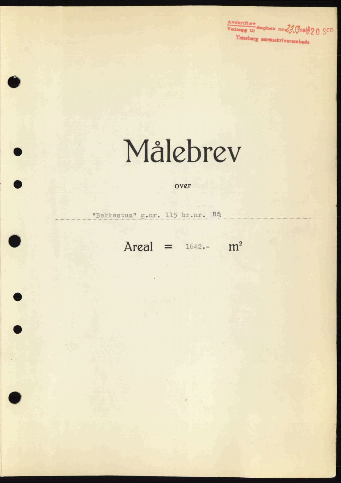 Tønsberg sorenskriveri, AV/SAKO-A-130/G/Ga/Gaa/L0014: Mortgage book no. A14, 1943-1944, Diary no: : 2353/1943