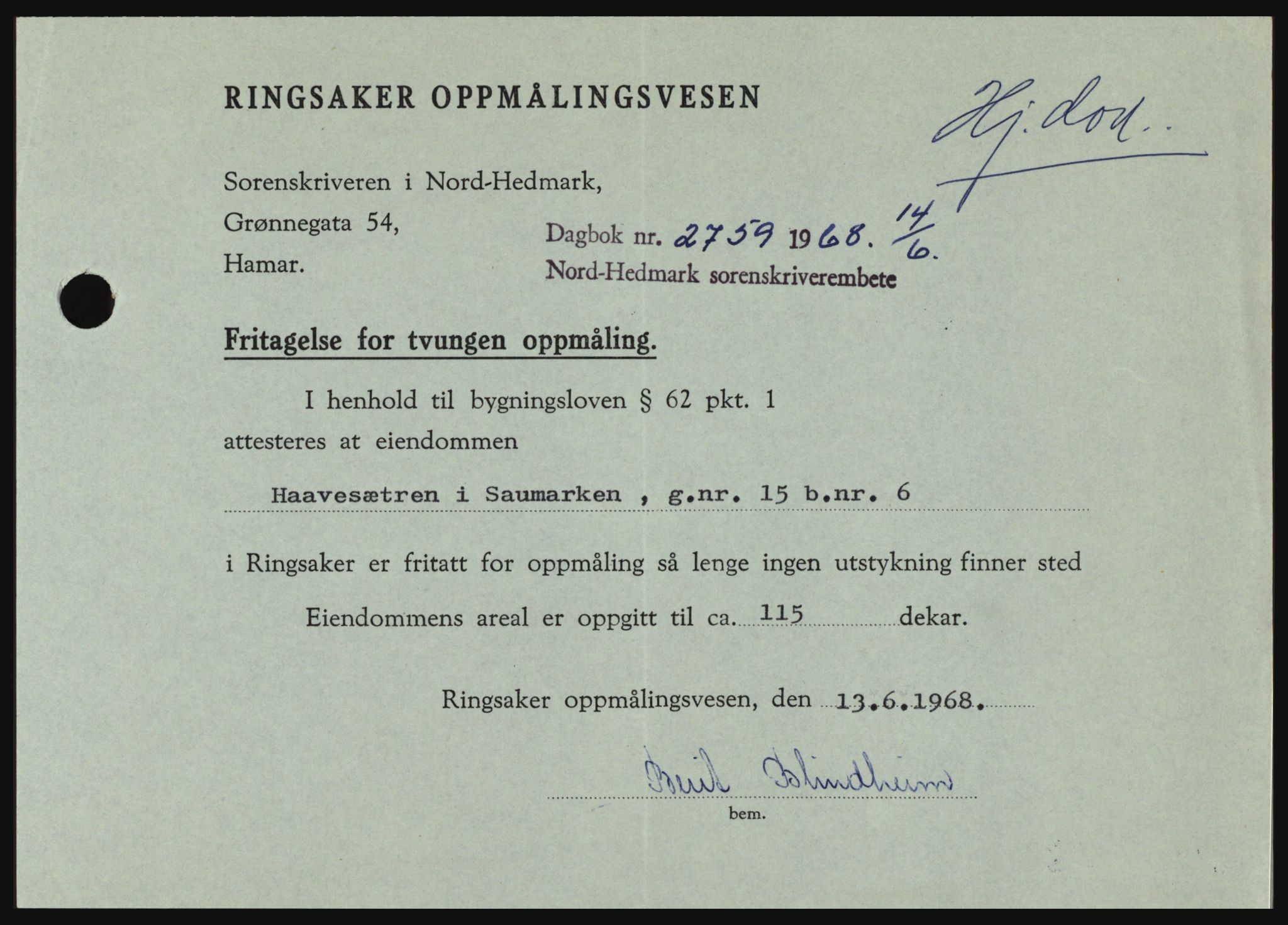 Nord-Hedmark sorenskriveri, SAH/TING-012/H/Hc/L0028: Mortgage book no. 28, 1968-1968, Diary no: : 2759/1968