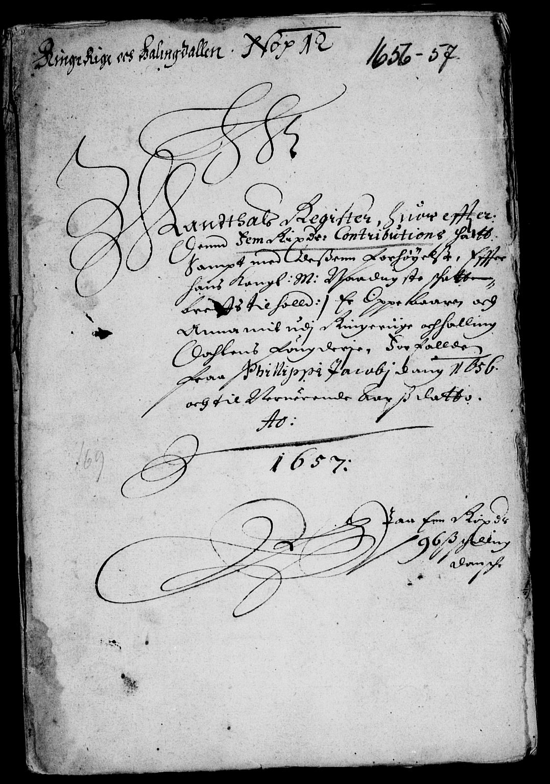 Rentekammeret inntil 1814, Reviderte regnskaper, Lensregnskaper, RA/EA-5023/R/Rb/Rba/L0237: Akershus len, 1656-1657