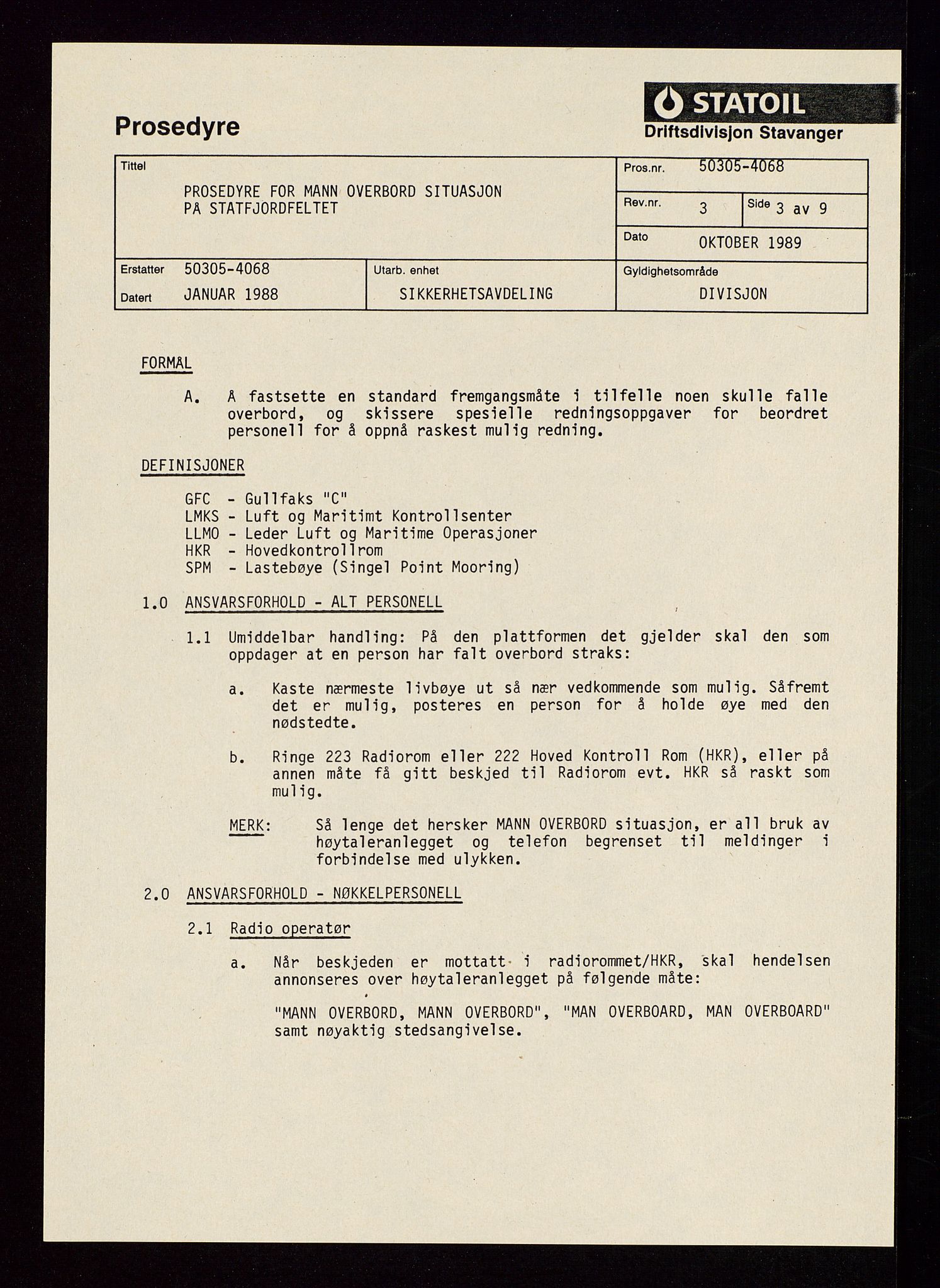 Pa 1339 - Statoil ASA, AV/SAST-A-101656/0001/E/Ed/Edd/L0036: Manualer, prosedyrer, rutiner, håndbøker og referansemateriell, 1981-1990, p. 6