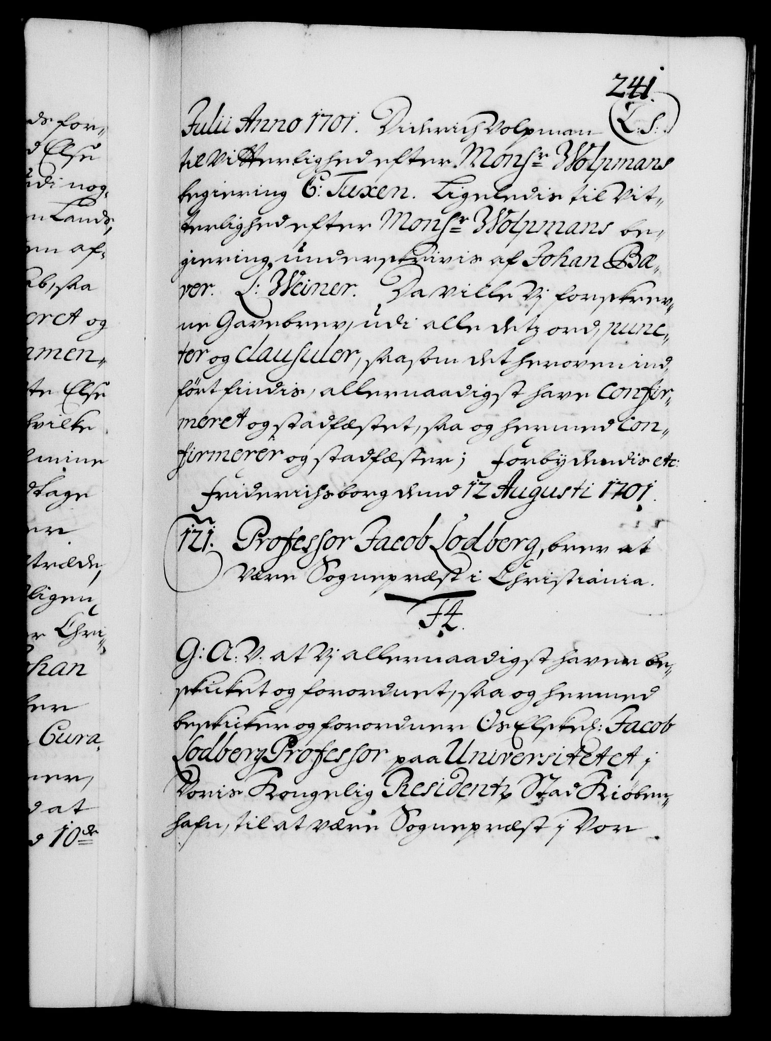 Danske Kanselli 1572-1799, RA/EA-3023/F/Fc/Fca/Fcaa/L0018: Norske registre, 1699-1703, p. 241a