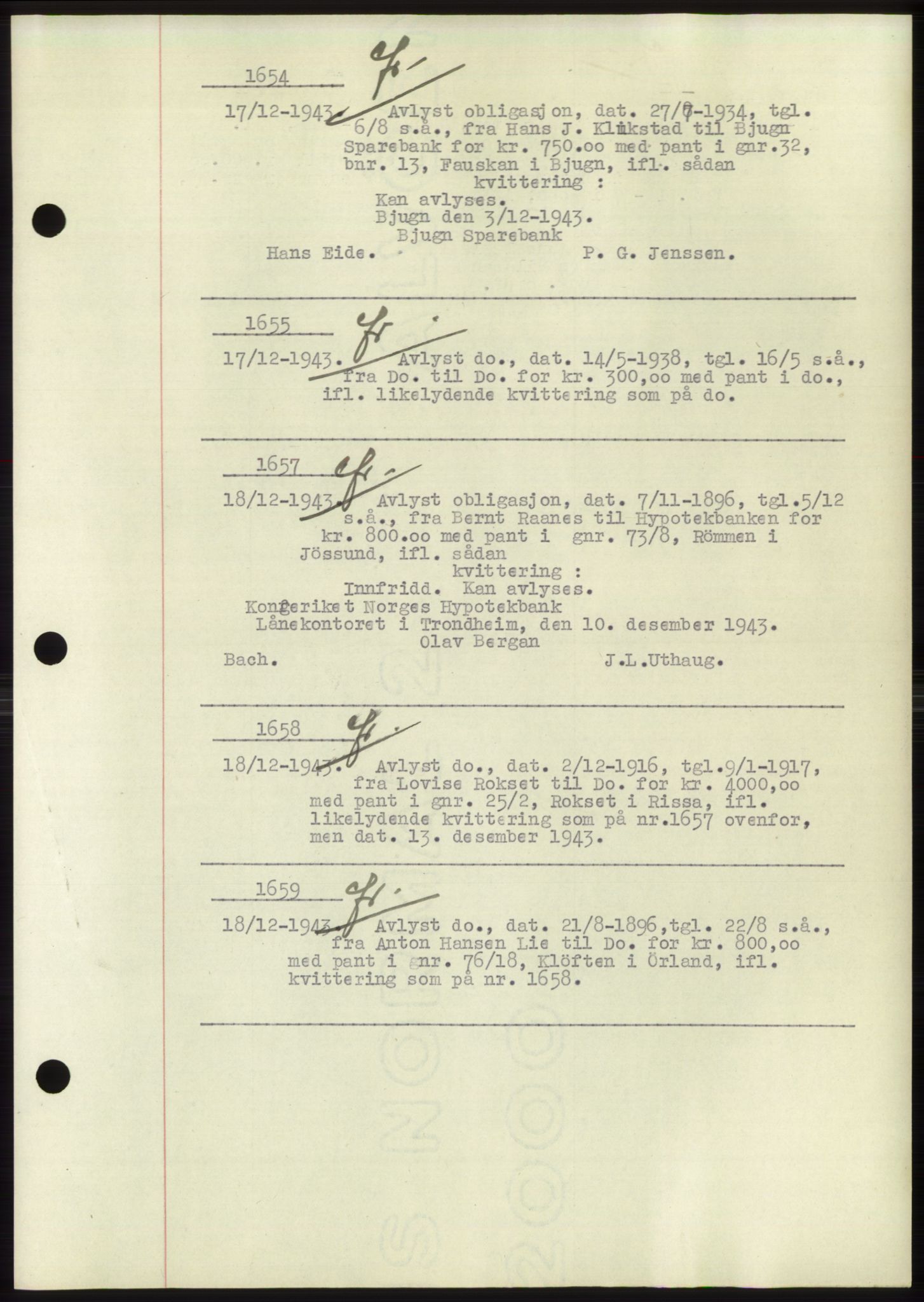 Fosen sorenskriveri, AV/SAT-A-1107/1/2/2C: Mortgage book no. B1, 1943-1946, Diary no: : 1654/1943