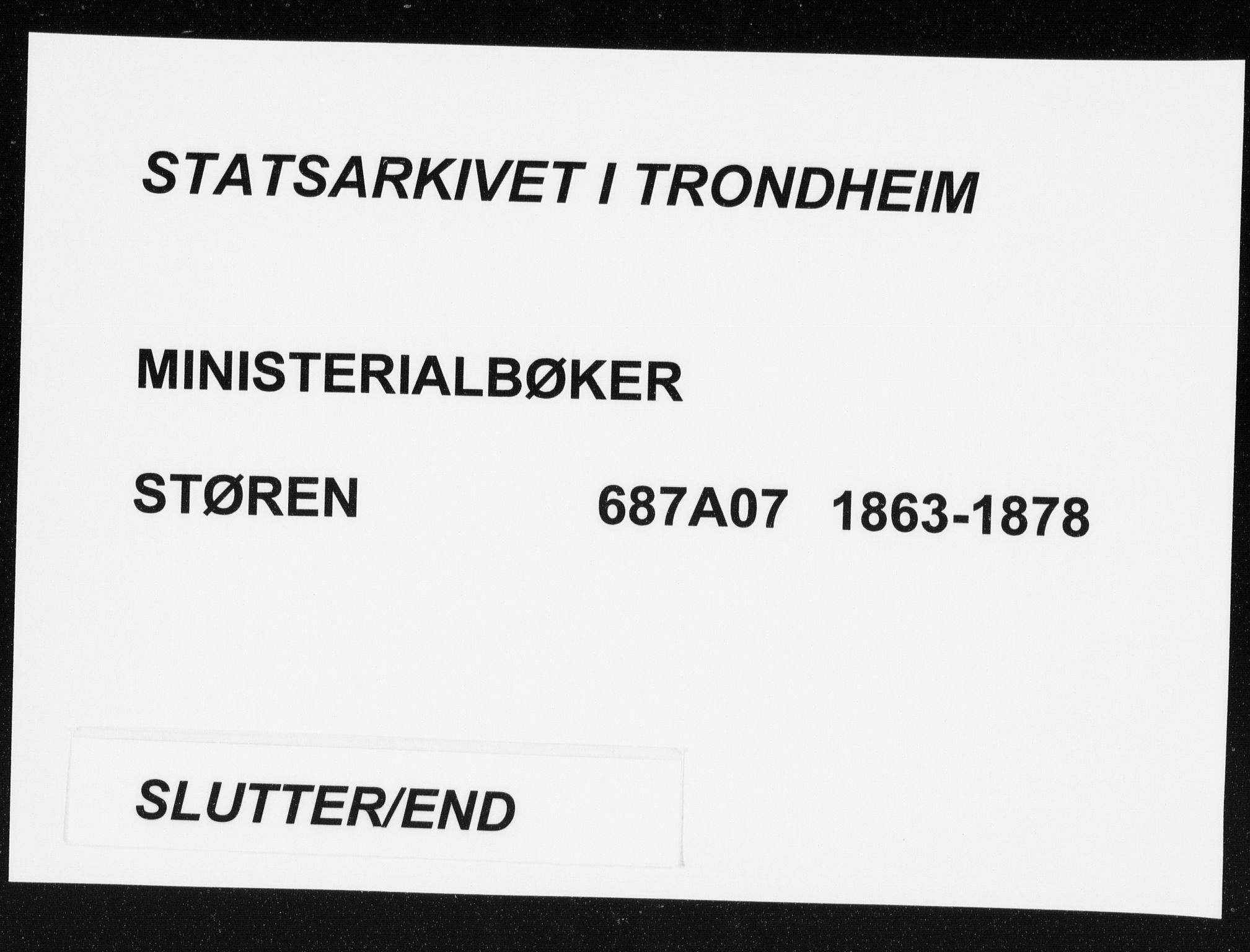 Ministerialprotokoller, klokkerbøker og fødselsregistre - Sør-Trøndelag, AV/SAT-A-1456/687/L1001: Parish register (official) no. 687A07, 1863-1878