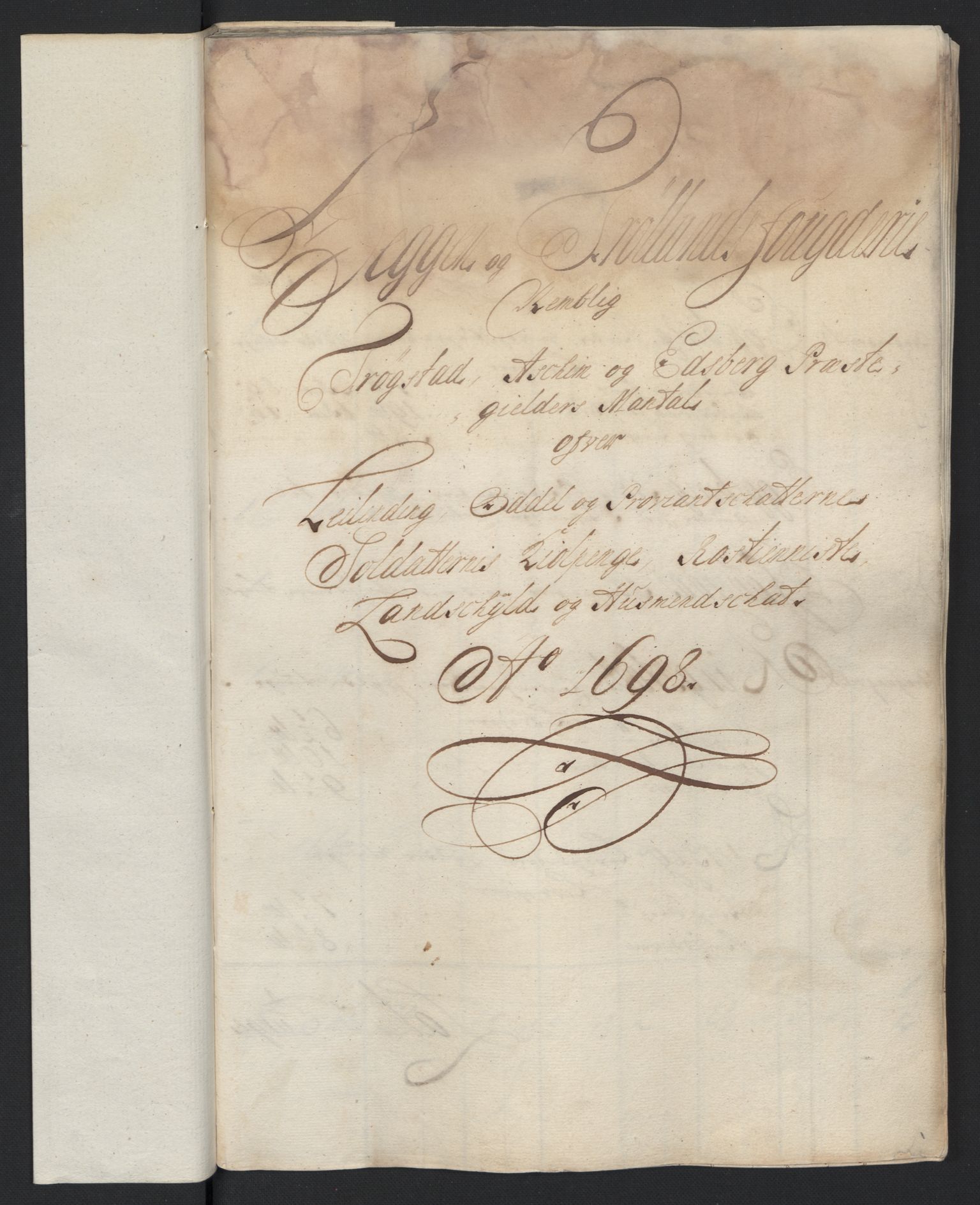 Rentekammeret inntil 1814, Reviderte regnskaper, Fogderegnskap, AV/RA-EA-4092/R07/L0288: Fogderegnskap Rakkestad, Heggen og Frøland, 1698, p. 134