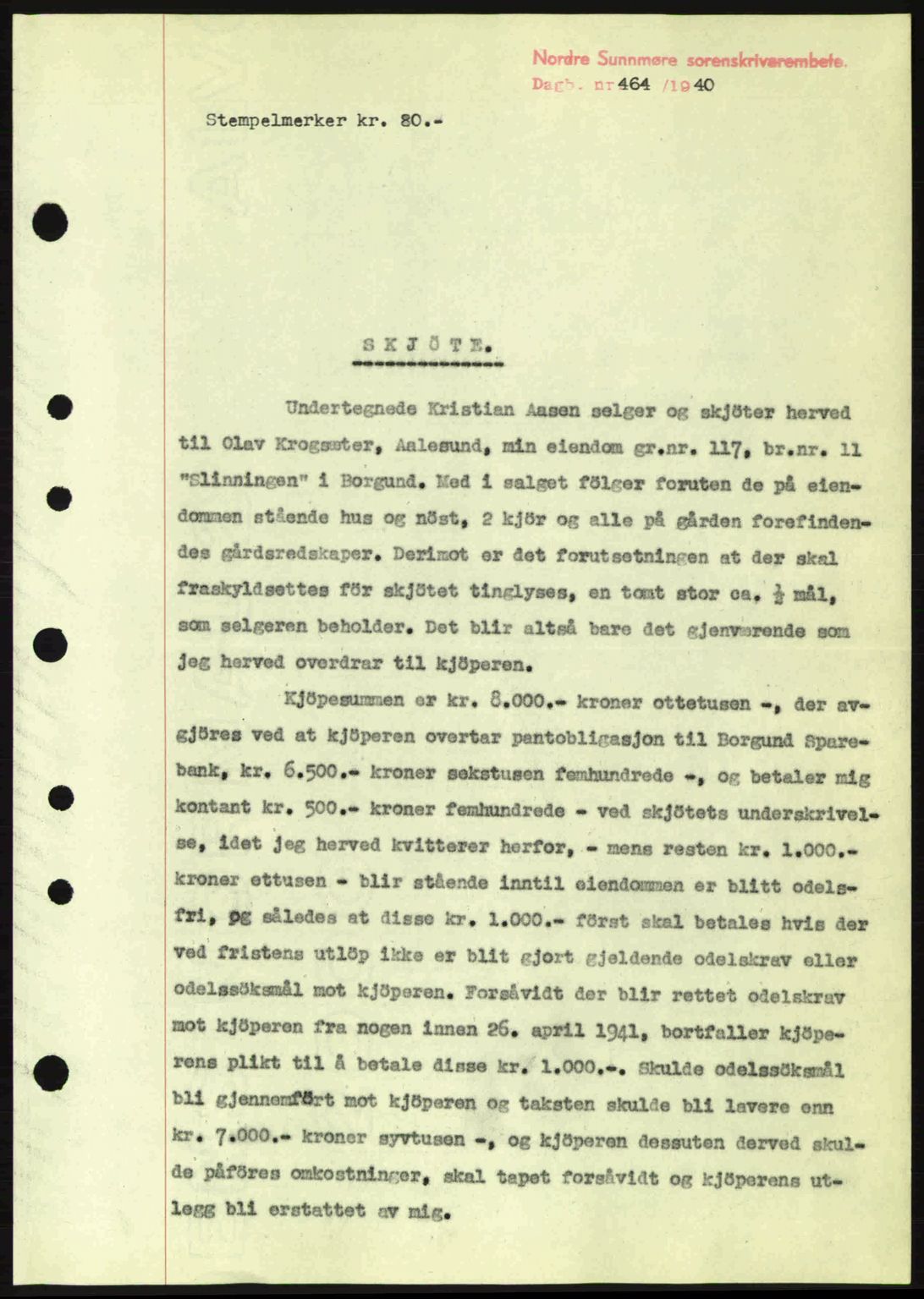 Nordre Sunnmøre sorenskriveri, AV/SAT-A-0006/1/2/2C/2Ca: Mortgage book no. A8, 1939-1940, Diary no: : 464/1940