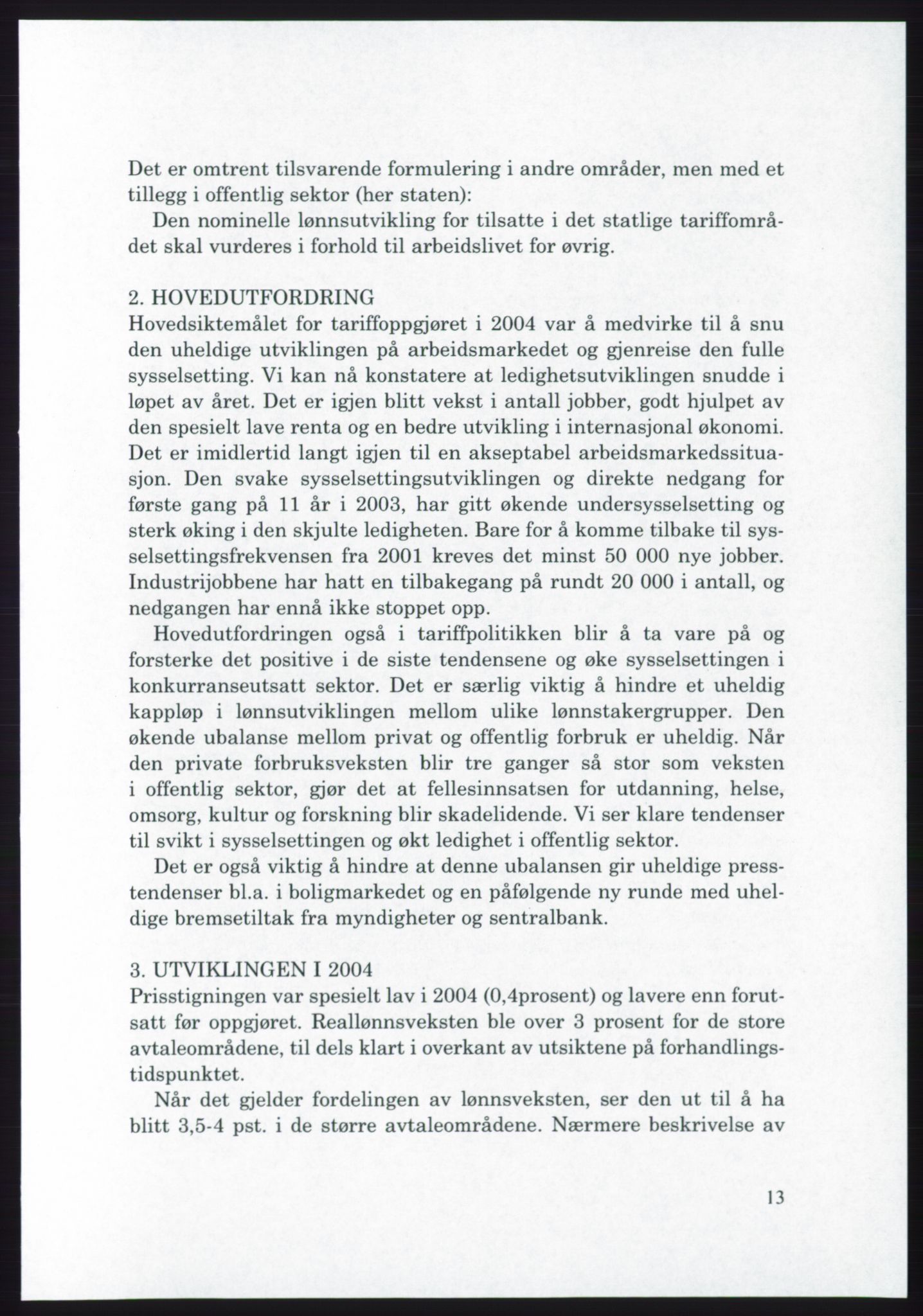 Landsorganisasjonen i Norge - publikasjoner, AAB/-/-/-: Landsorganisasjonens beretning for 2005, 2005, p. 13