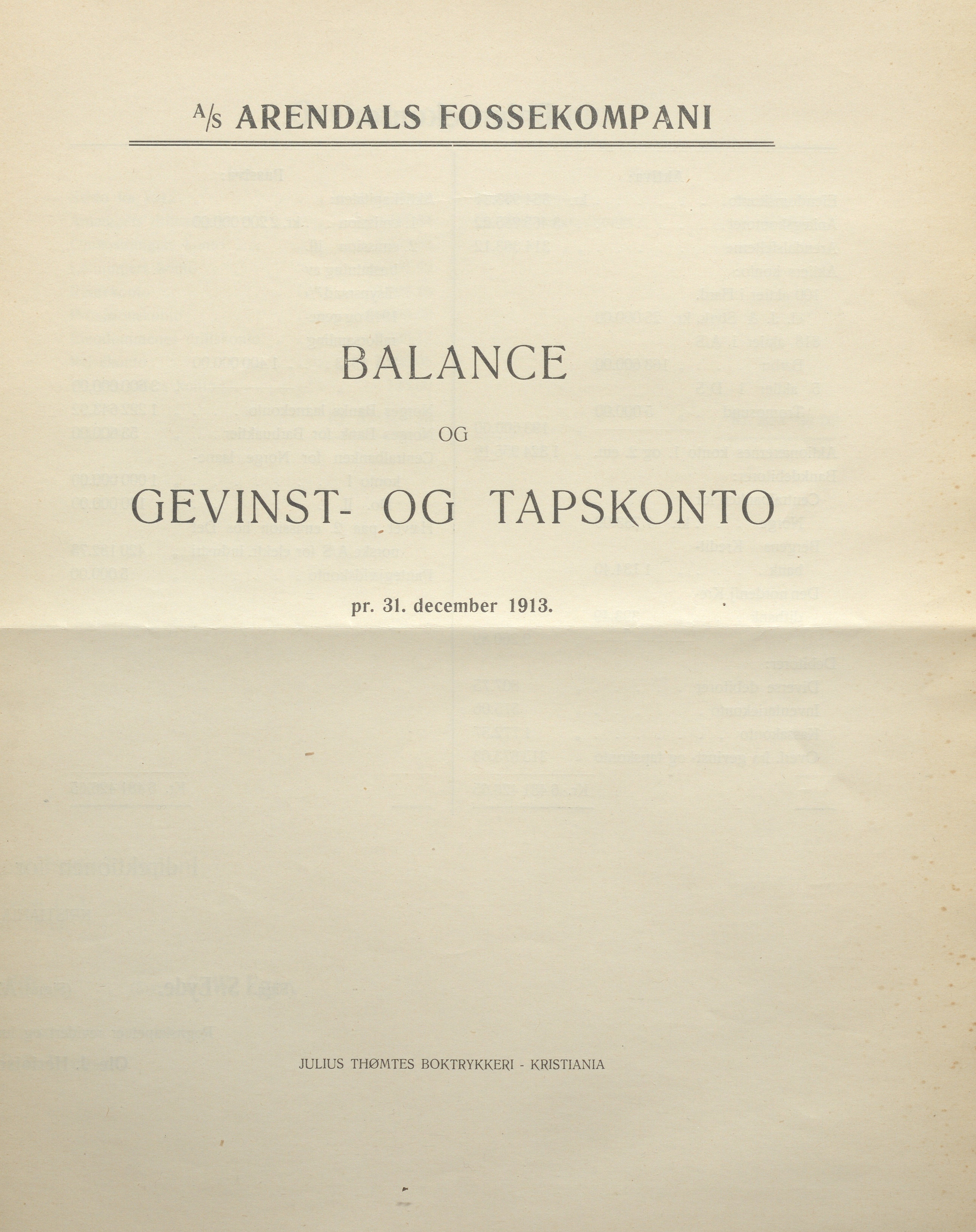 Arendals Fossekompani, AAKS/PA-2413/X/X01/L0001/0003: Beretninger, regnskap, balansekonto, gevinst- og tapskonto / Beretning om selskapets drift i 1913. Balanse og gevinst- og tapskonto 1913, 1913, p. 3