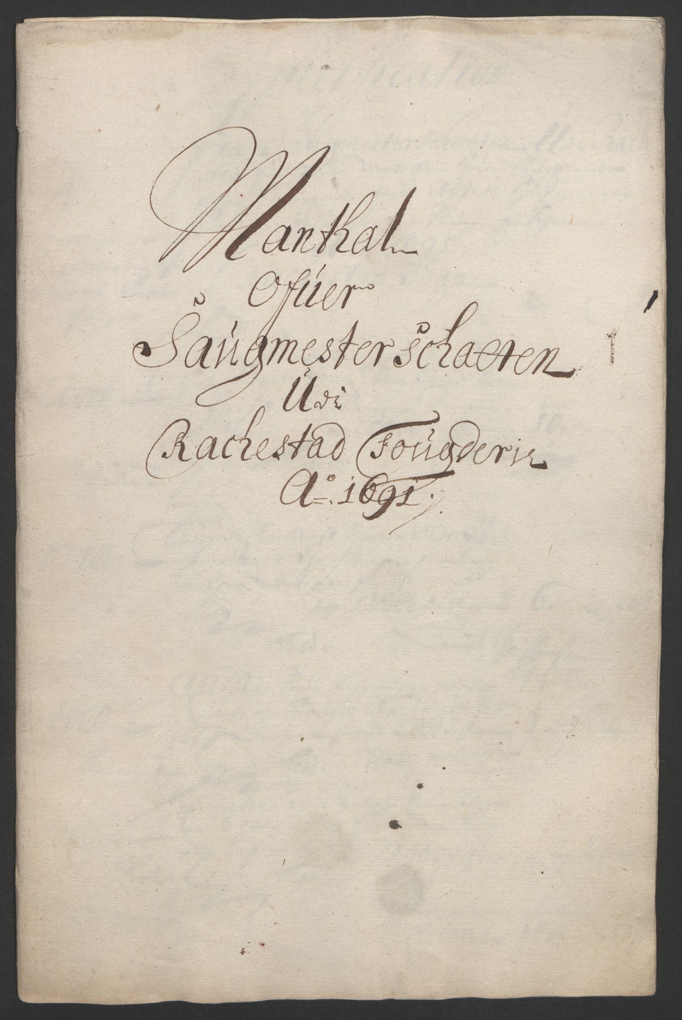 Rentekammeret inntil 1814, Reviderte regnskaper, Fogderegnskap, RA/EA-4092/R05/L0278: Fogderegnskap Rakkestad, 1691-1693, p. 73