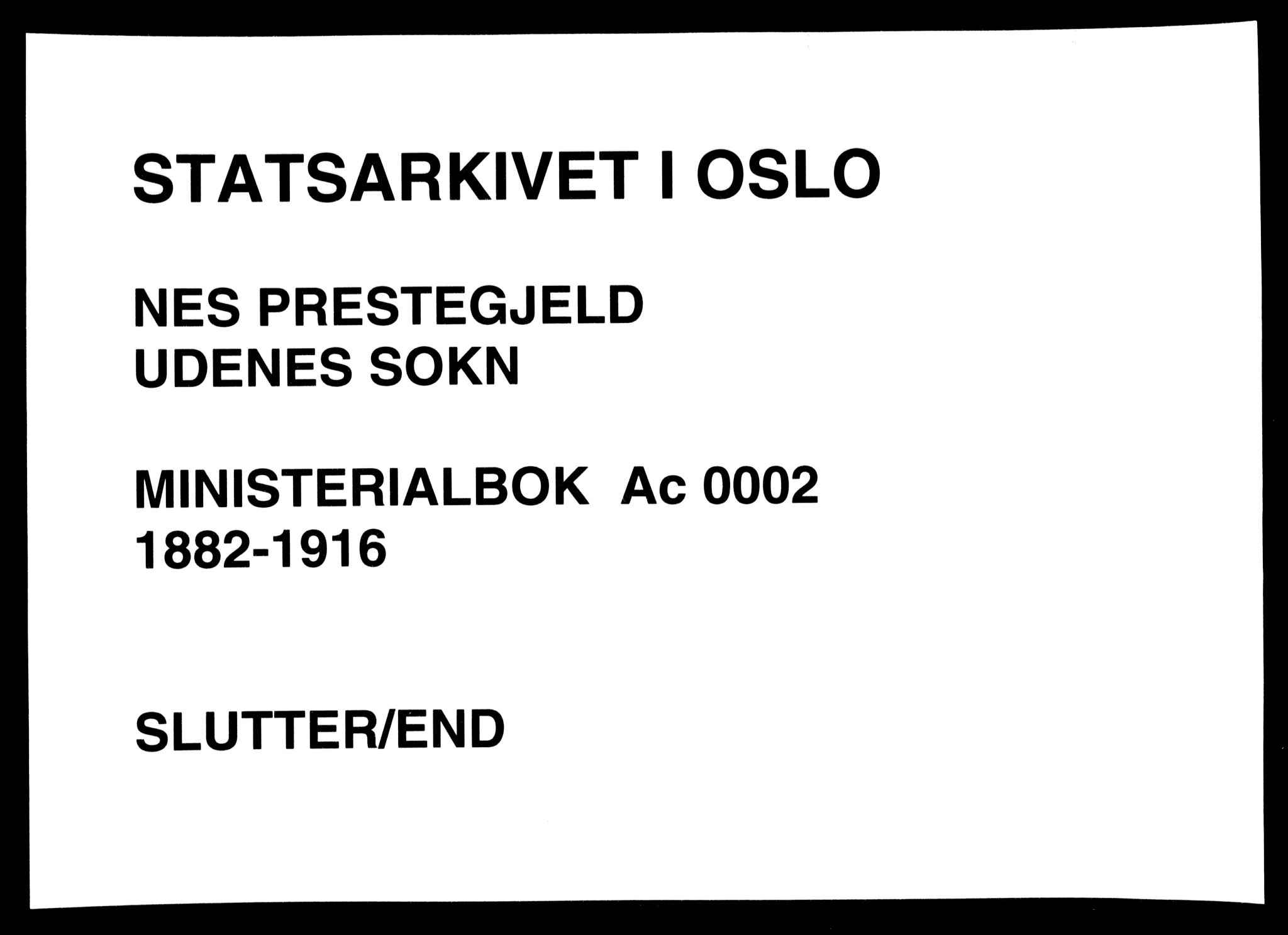 Nes prestekontor Kirkebøker, AV/SAO-A-10410/F/Fc/L0002: Parish register (official) no. IIi 2, 1882-1916