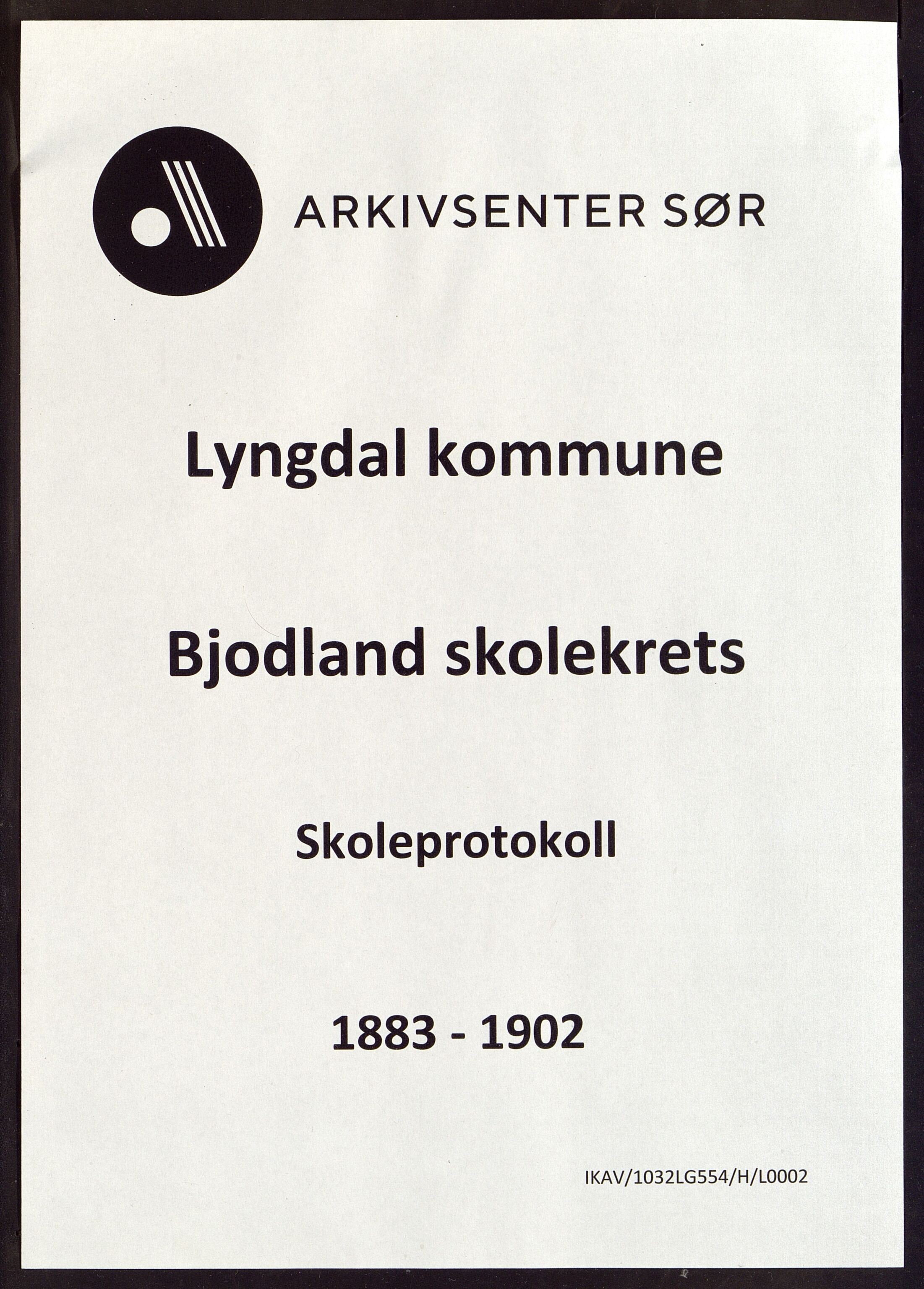 Lyngdal kommune - Bjodland Skolekrets, ARKSOR/1032LG554/H/L0002: Skoleprotokoll, 1883-1902