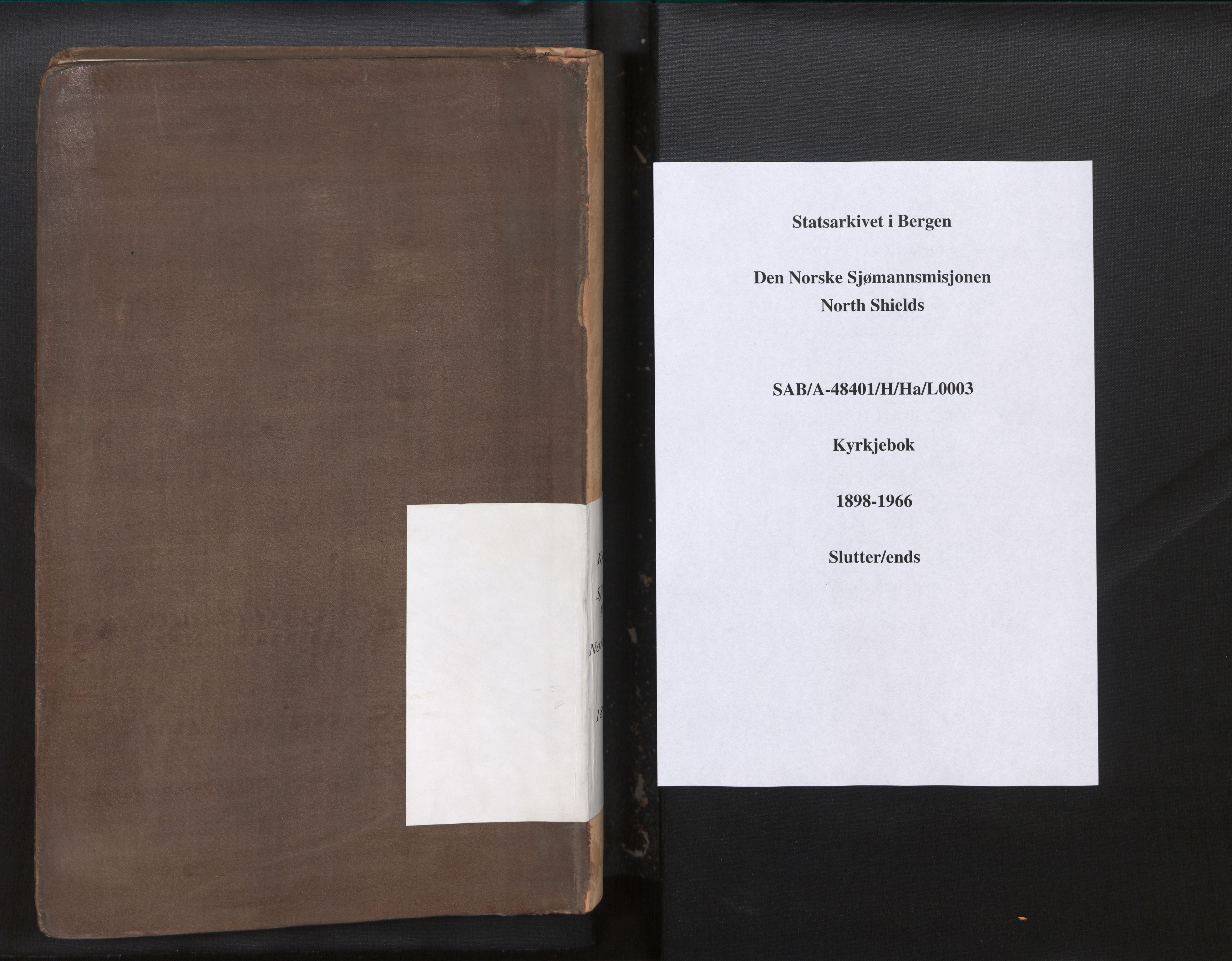 Den norske sjømannsmisjon i utlandet/Tyne-havnene (North Shields og New Castle), SAB/SAB/PA-0101/H/Ha/L0003: Parish register (official) no. A 3, 1898-1966