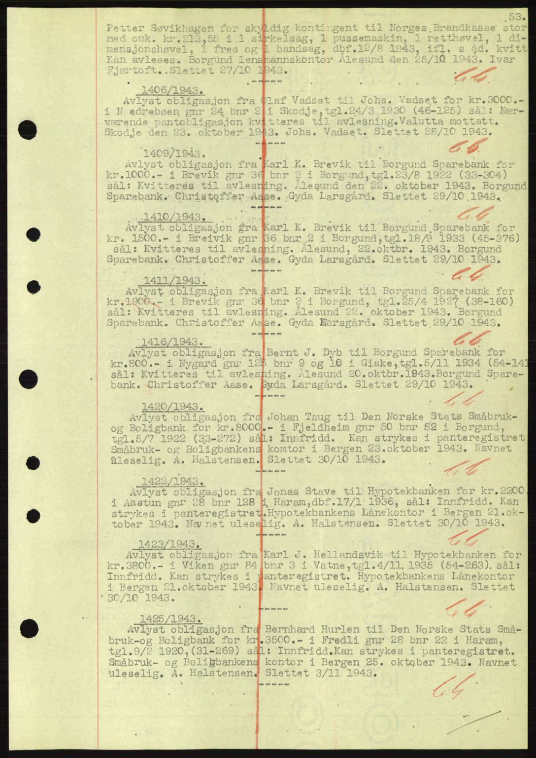 Nordre Sunnmøre sorenskriveri, SAT/A-0006/1/2/2C/2Ca: Mortgage book no. B1-6, 1938-1942, Diary no: : 1406/1943