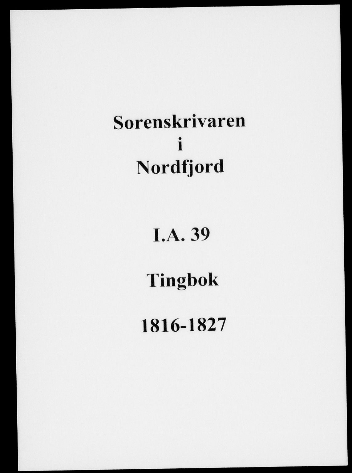 Nordfjord sorenskriveri, AV/SAB-A-2801/01/01a/L0039: Tingbøker (justisprotokoller), 1816-1827