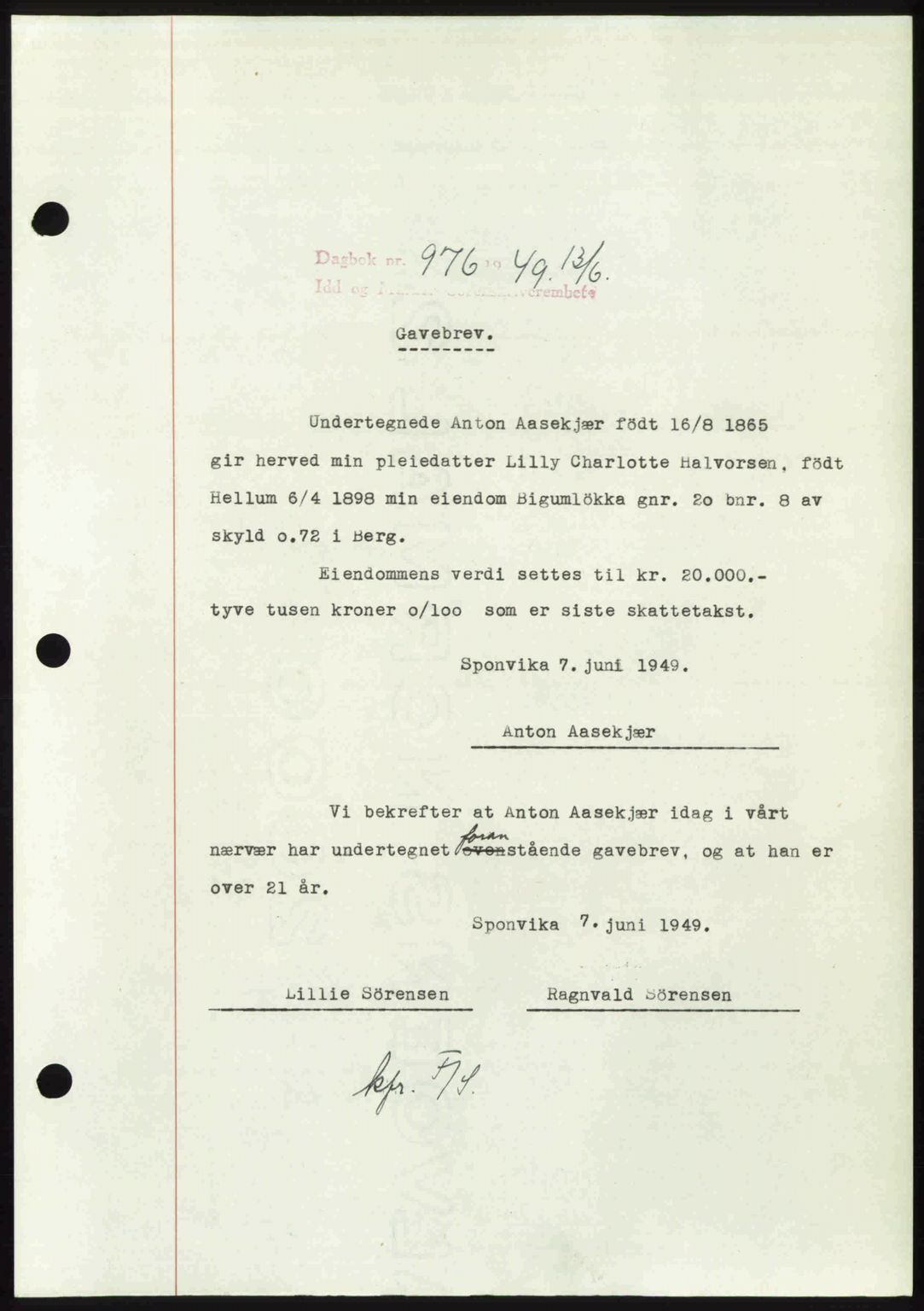 Idd og Marker sorenskriveri, AV/SAO-A-10283/G/Gb/Gbb/L0012: Mortgage book no. A12, 1949-1949, Diary no: : 976/1949