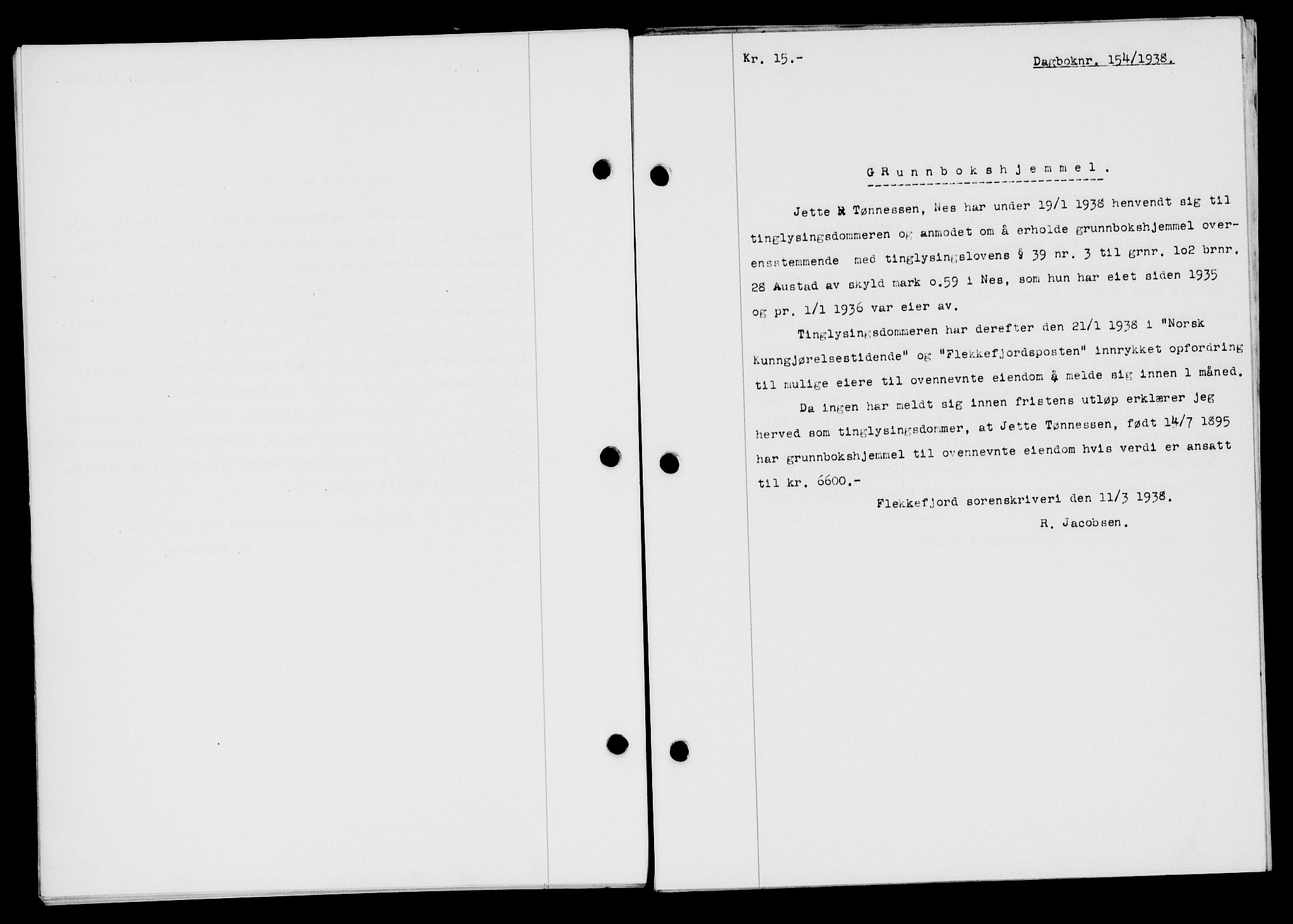Flekkefjord sorenskriveri, SAK/1221-0001/G/Gb/Gba/L0054: Mortgage book no. A-2, 1937-1938, Diary no: : 154/1938