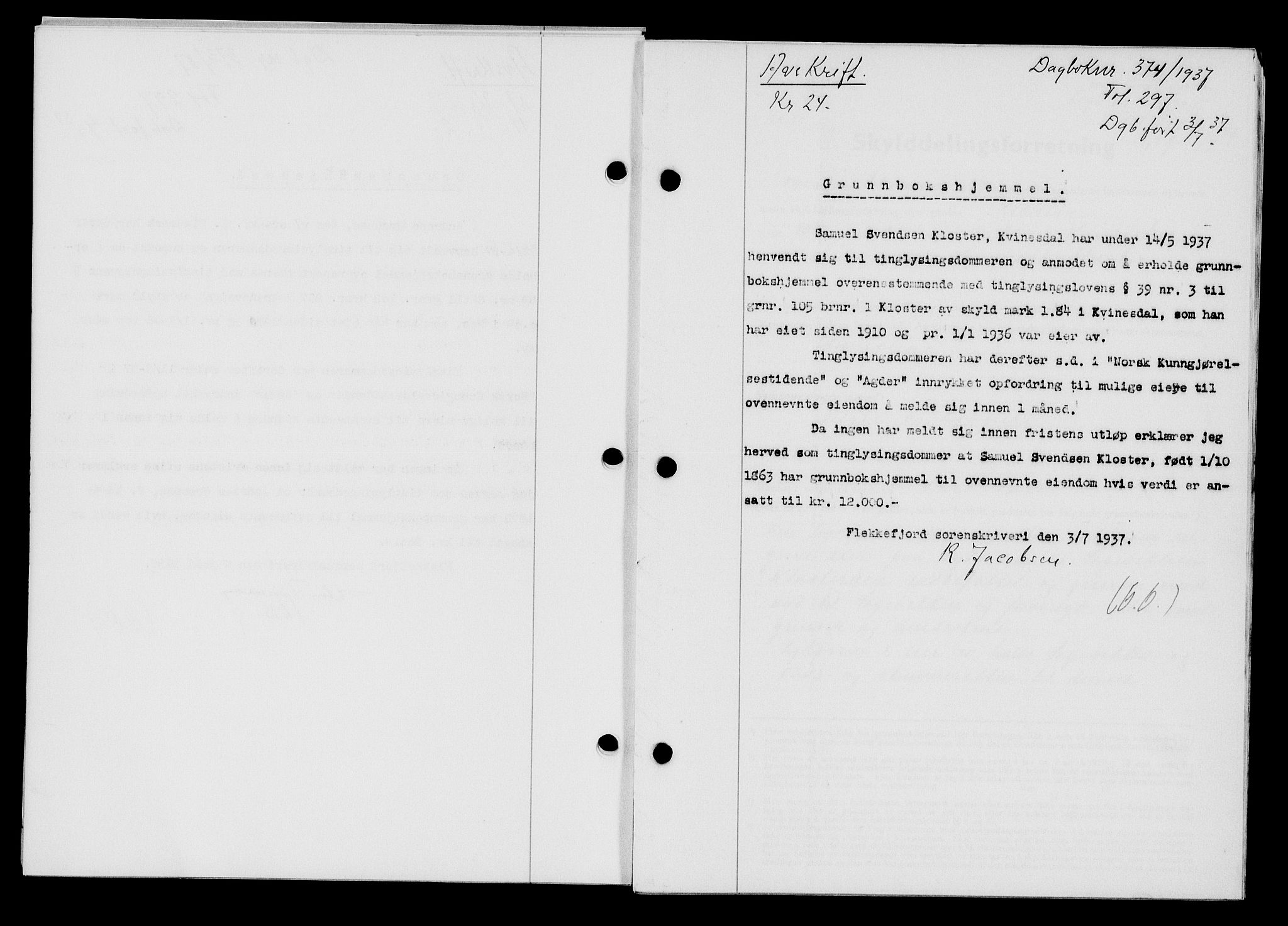 Flekkefjord sorenskriveri, SAK/1221-0001/G/Gb/Gba/L0053: Mortgage book no. A-1, 1936-1937, Diary no: : 374/1937