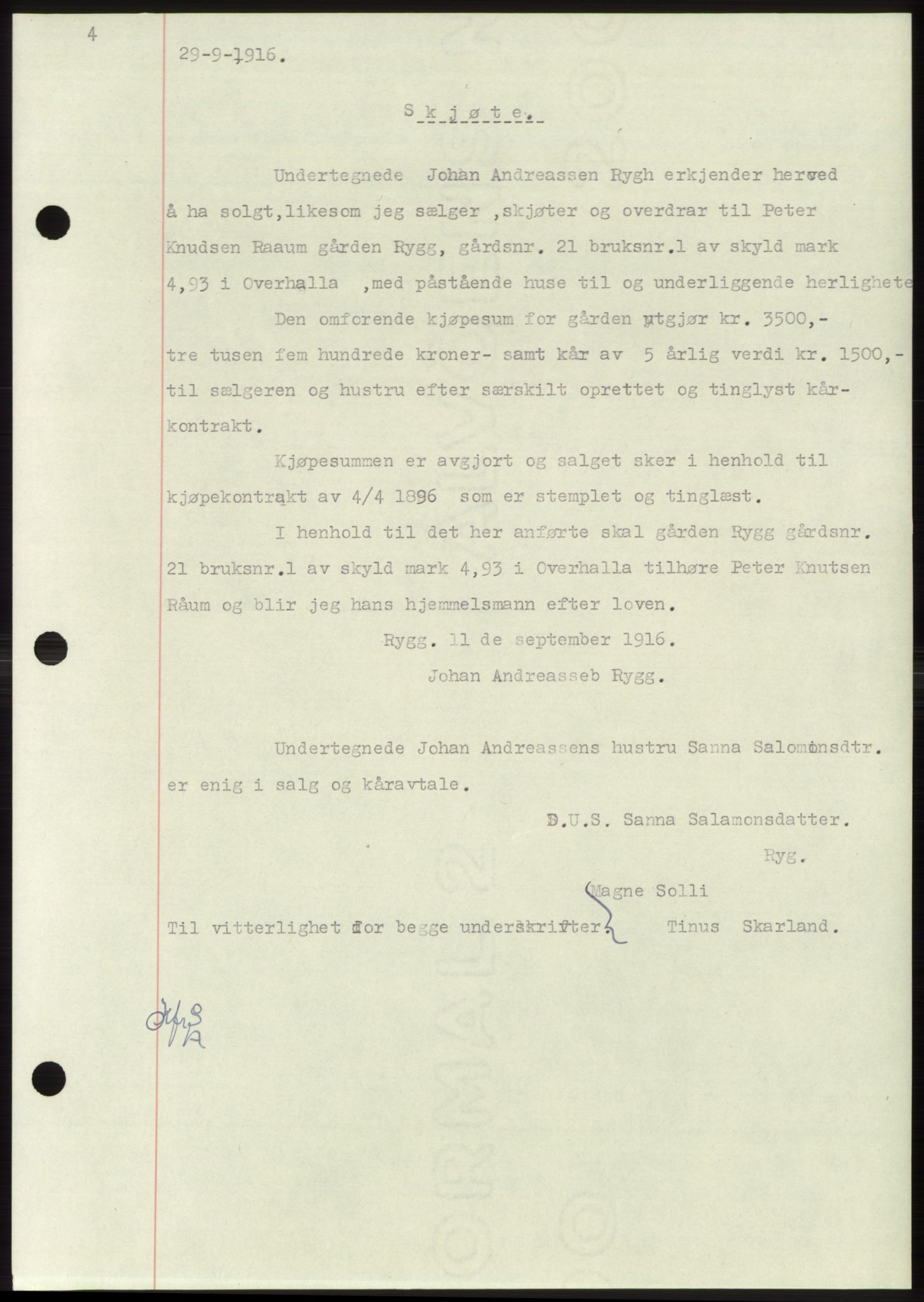 Namdal sorenskriveri, SAT/A-4133/1/2/2C: Mortgage book no. -, 1916-1921, Deed date: 29.09.1916