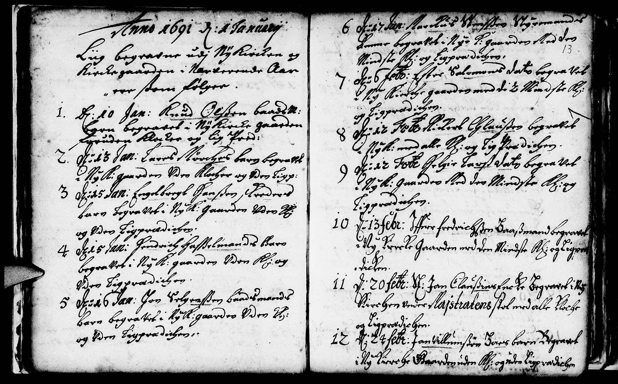 Nykirken Sokneprestembete, AV/SAB-A-77101/H/Haa/L0009: Parish register (official) no. A 9, 1689-1759, p. 13